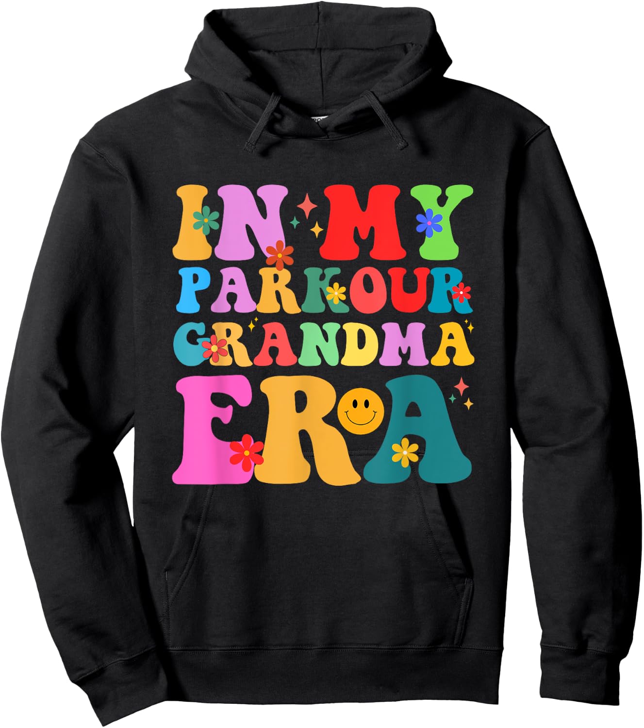 Groovy in My Parkour Grandma Era Retro Freerunning Hoodie - Hoodie | Black