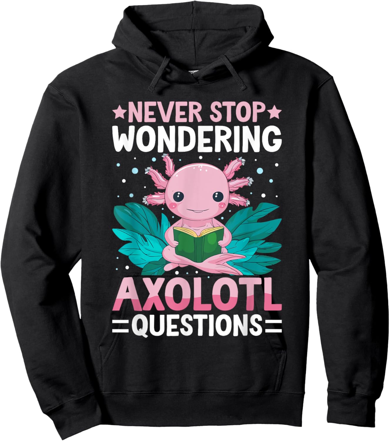 I Axolotl Questions Shirt Kids Axolotl Gifts For Boys Hoodie - Hoodie | Black