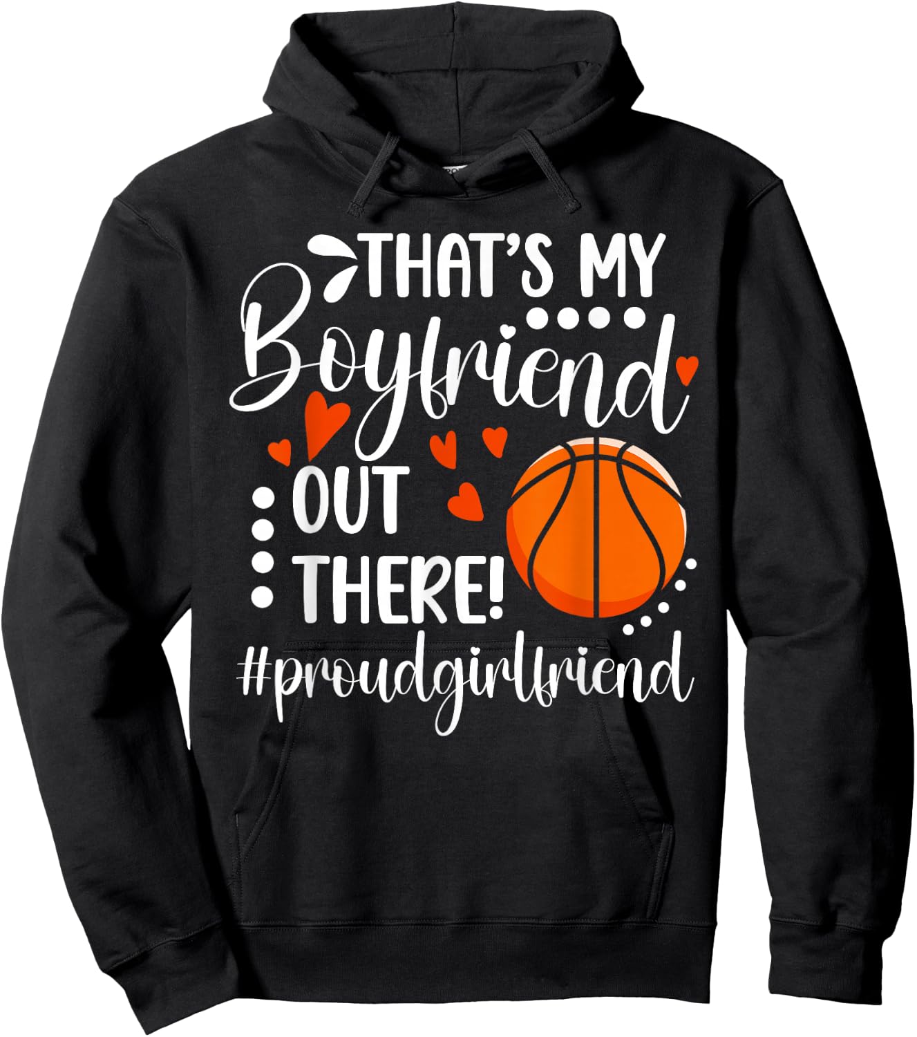 Proud Basketball Girlfriend Of A Basketball Player Hoodie - Hoodie | Black