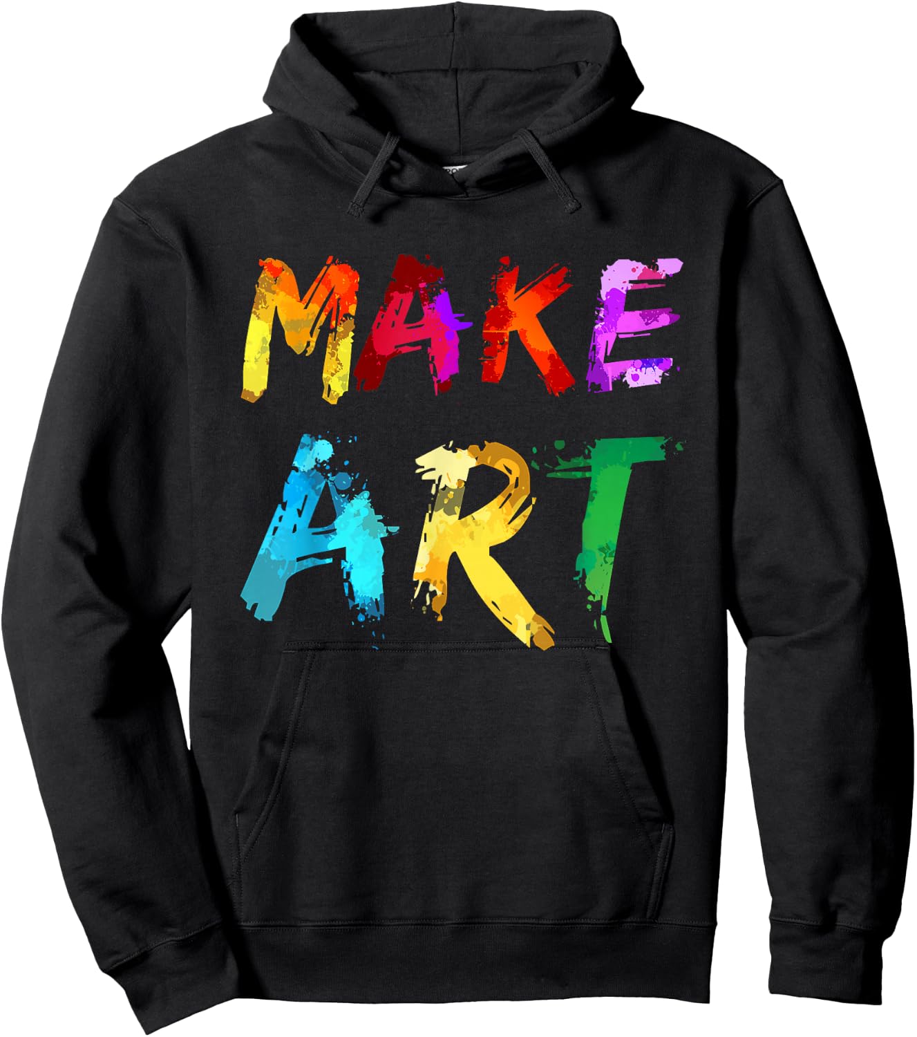 Make Art Painter Artist Teacher Artsy Gift Men Women Kids Small Hoodie - Hoodie | Black