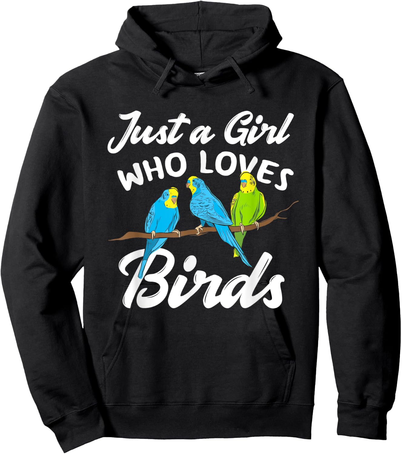 Just A Girl Who Loves Birds Funny Bird Lover Gift Hoodie - Hoodie | Black