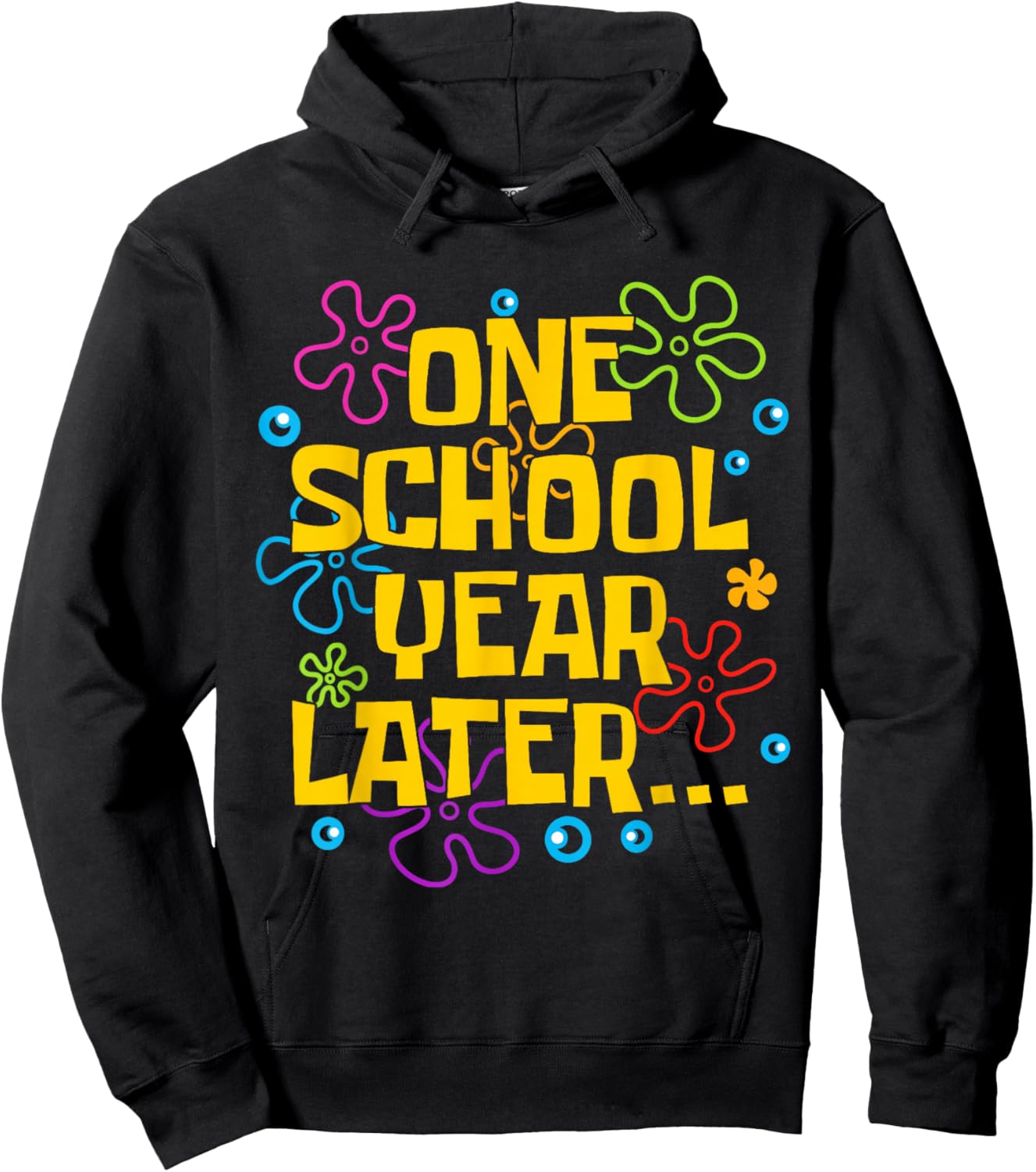 One School Year Later Summer Last Day of School Teacher Kids Hoodie - Hoodie | Black