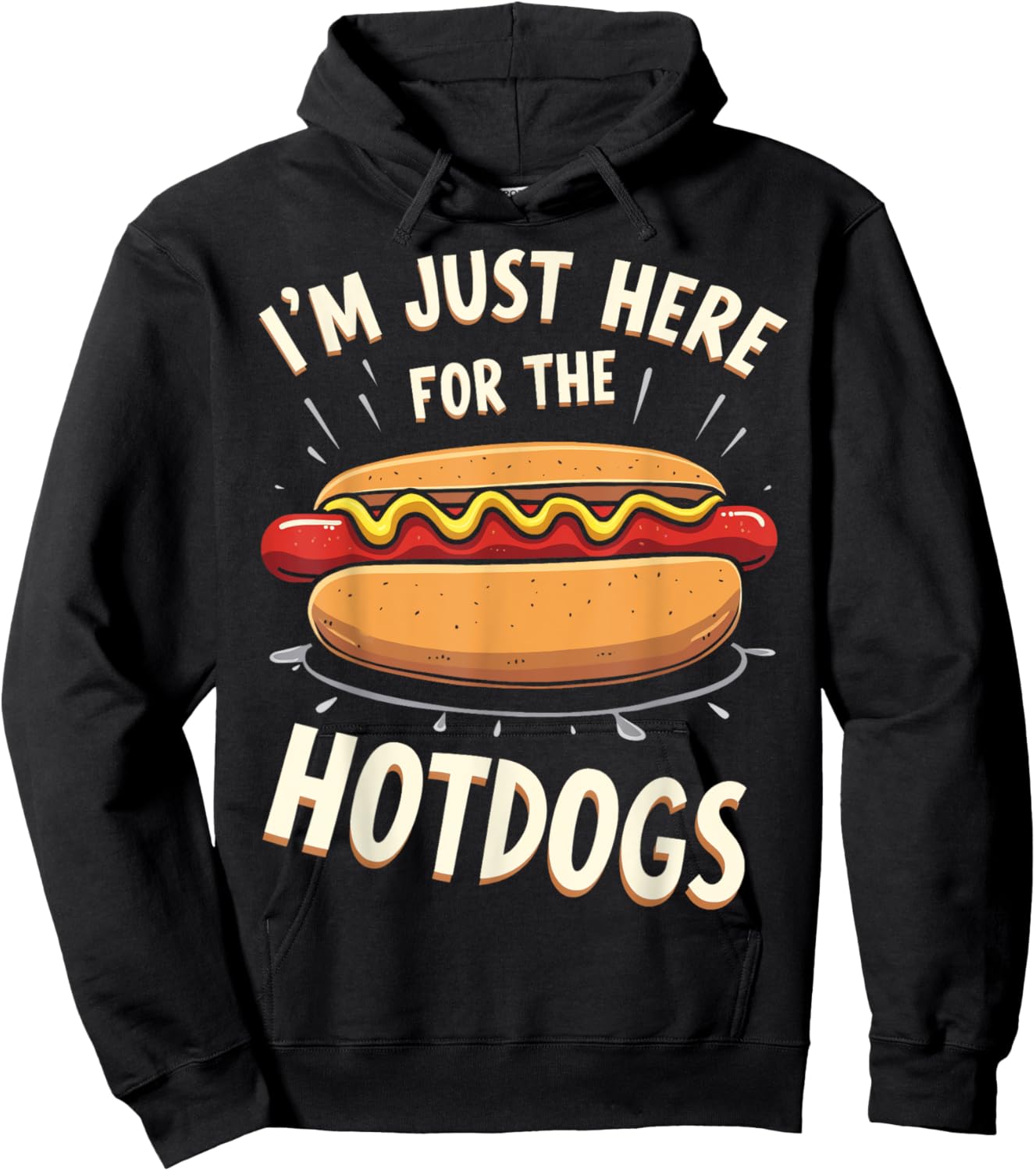 Here For The Hot Dogs Hot Dog Eating Contest Hotdog Party Men Women Girls Kids Hoodie - Hoodie | Black