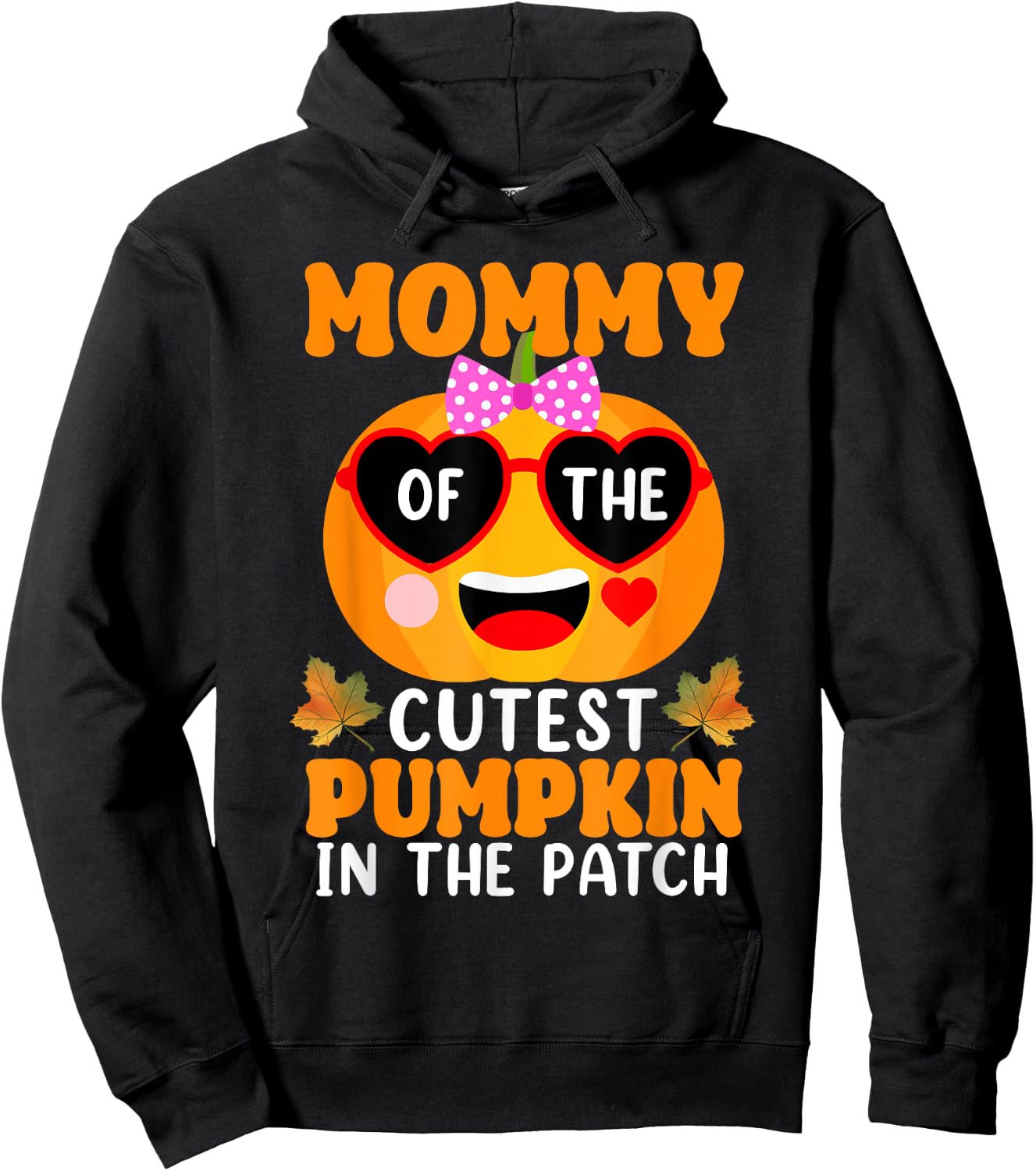 Mommy Of The Cutest Pumpkin In The Patch Halloween Hoodie - Hoodie | Black