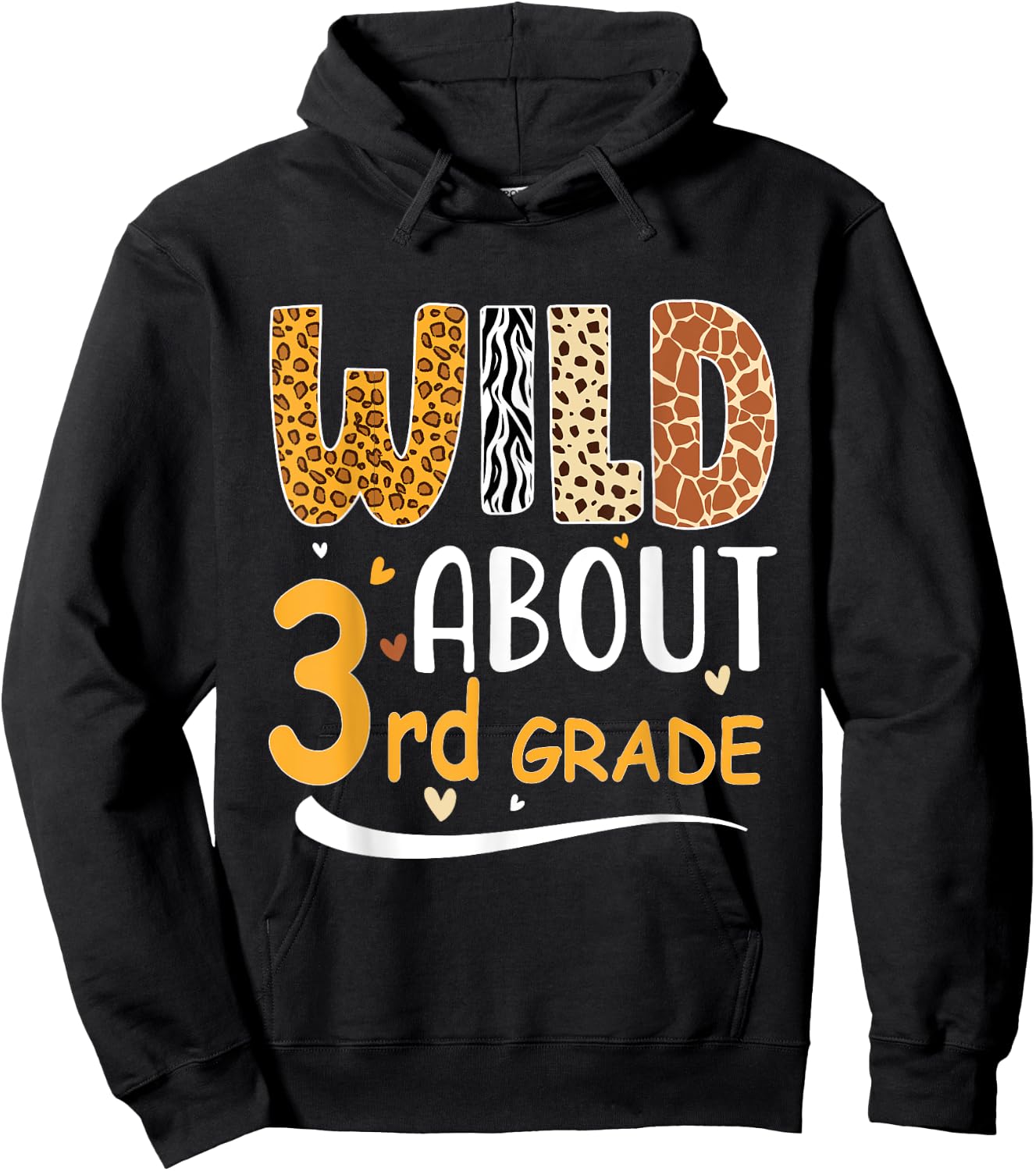 Wild about Third 3rd Grade Back To School Leopard Hoodie - Hoodie | Black
