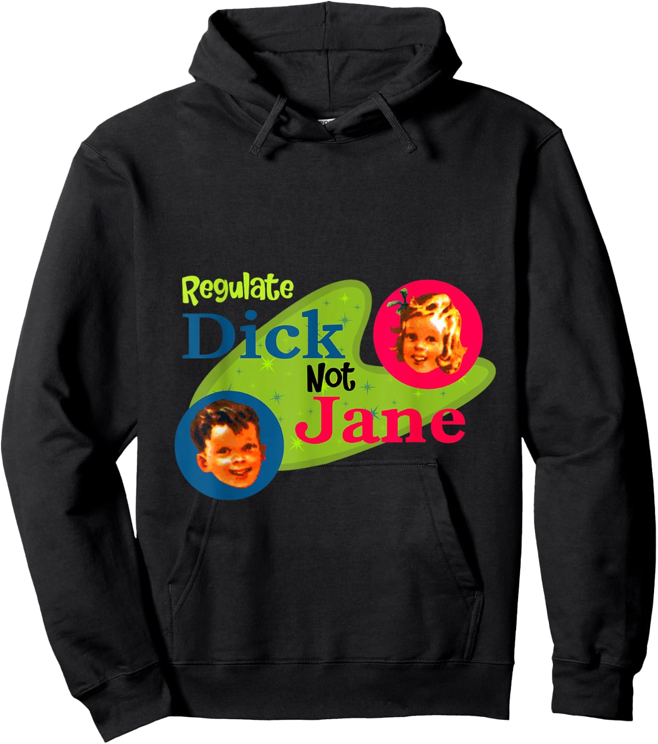 Regulate dick not Jane Hoodie - Hoodie | Black