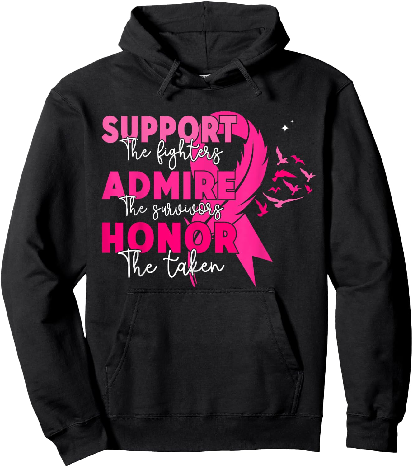 Breast Cancer Support Admire Honor Breast Cancer Awareness Hoodie - Hoodie | Black