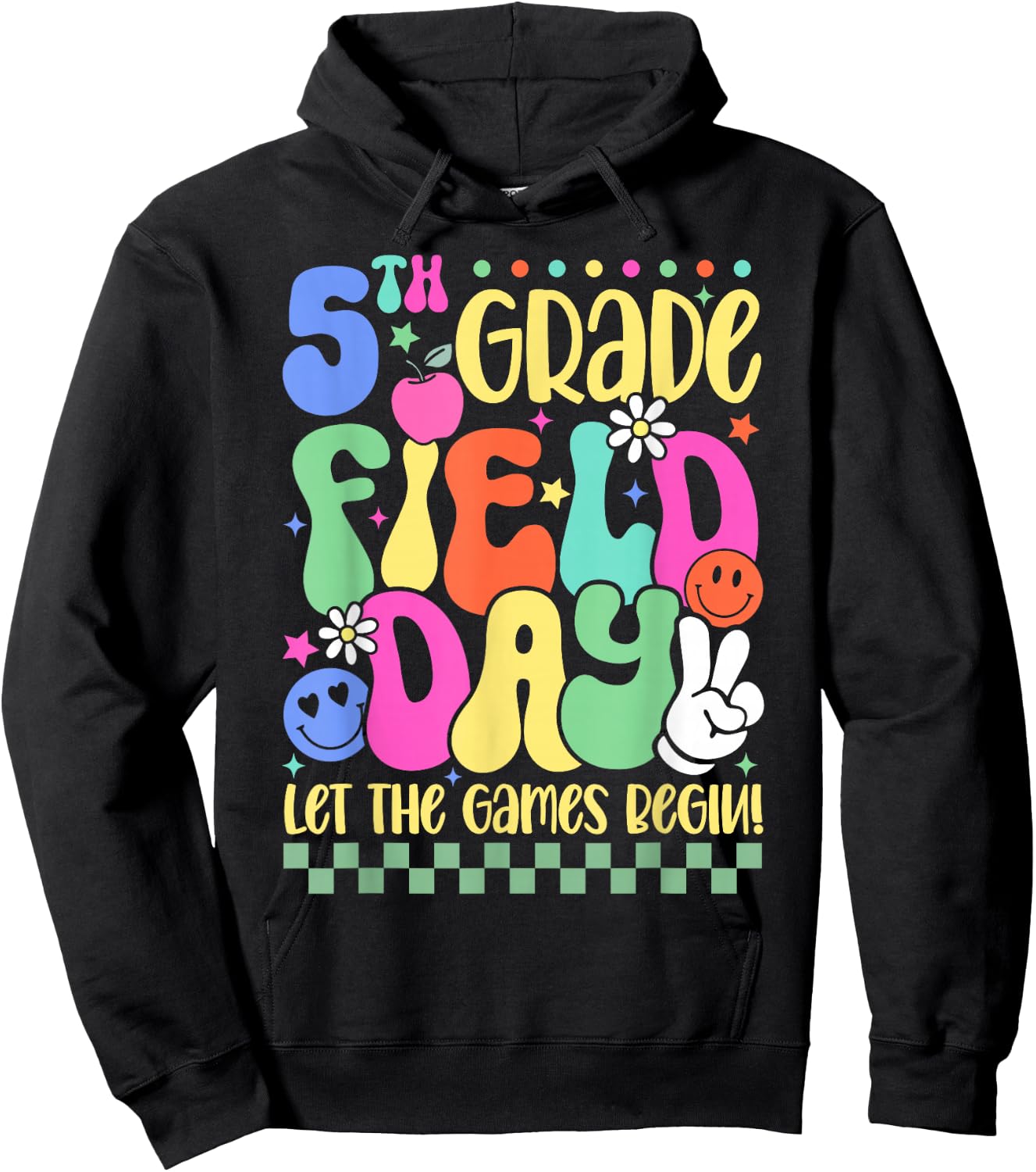 5th Grade Field Day Let The Games Begin Teacher Boys Girls Hoodie - Hoodie | Black
