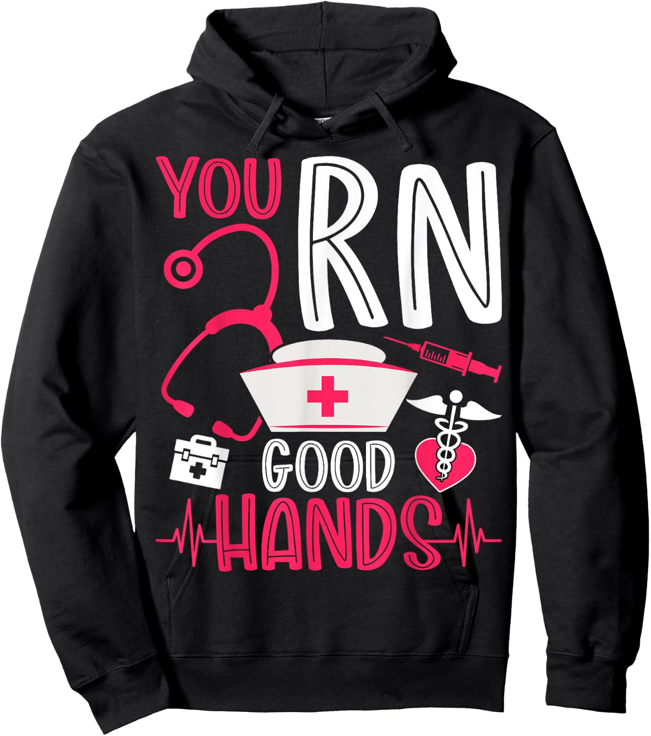 You RN Good Hands - Men Women Registered Nurse Nursing Gifts Hoodie - Hoodie | Black