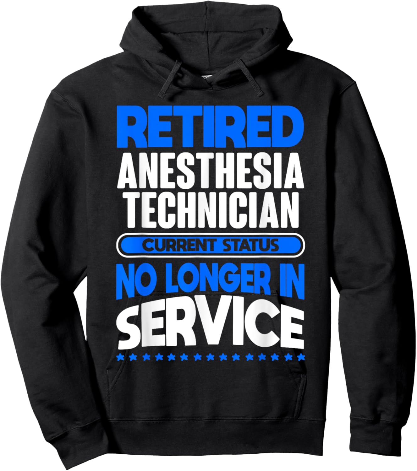 No Longer In Service Retired Anesthesia Technician Hoodie - Hoodie | Black