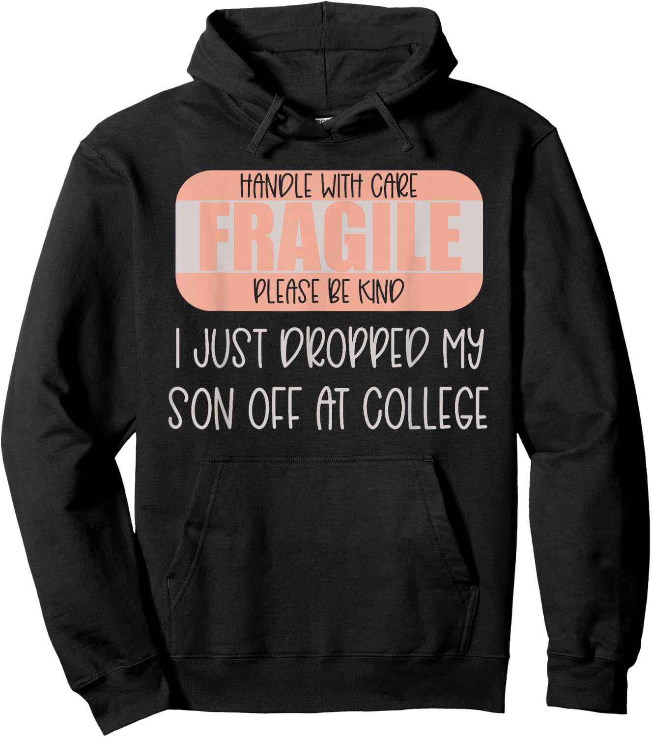 Leaving For College Drop Off For Mom From Son Empty Nest Hoodie - Hoodie | Black