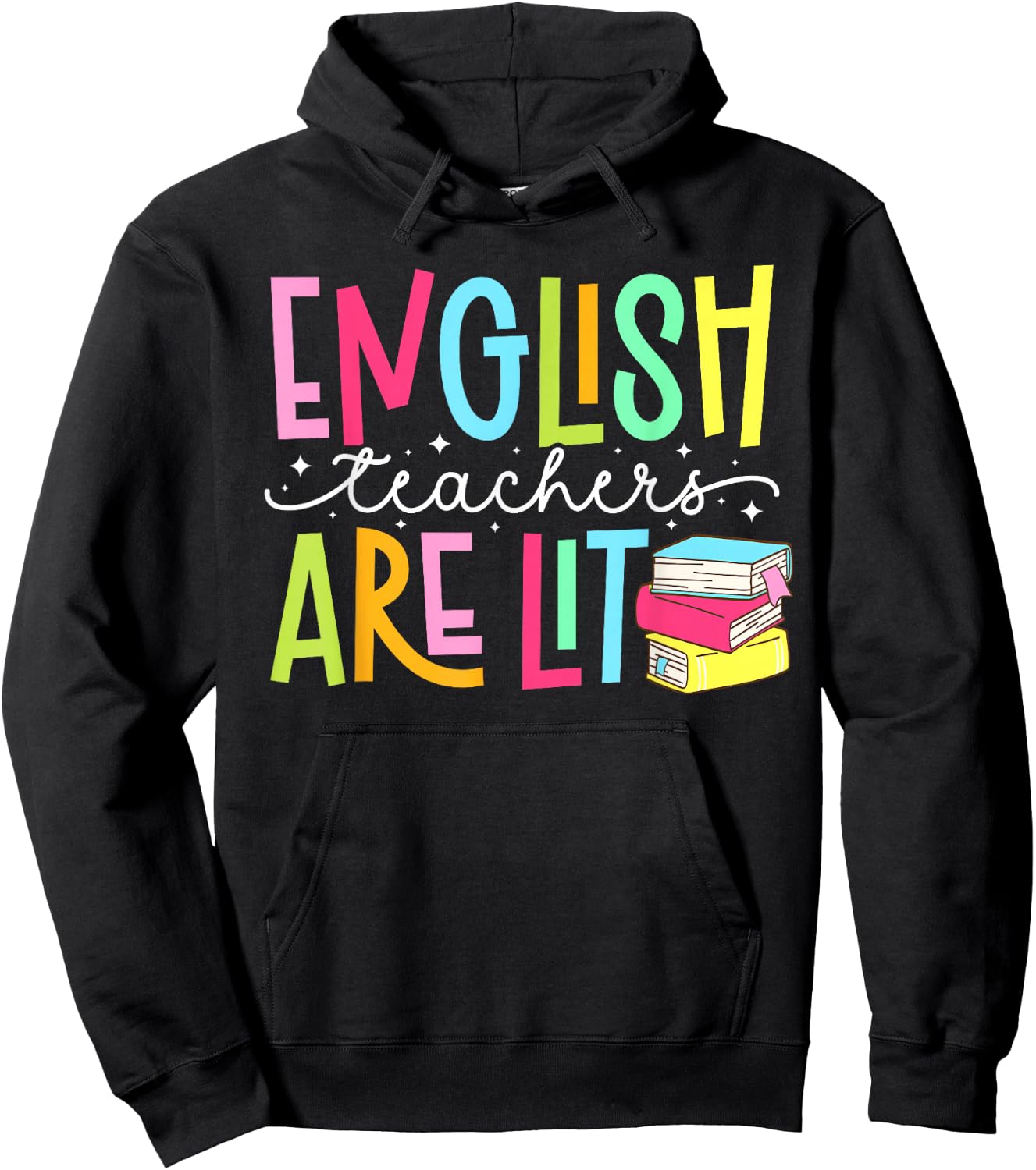 English Teachers are Lit English Teacher English Teaching Hoodie - Hoodie | Black