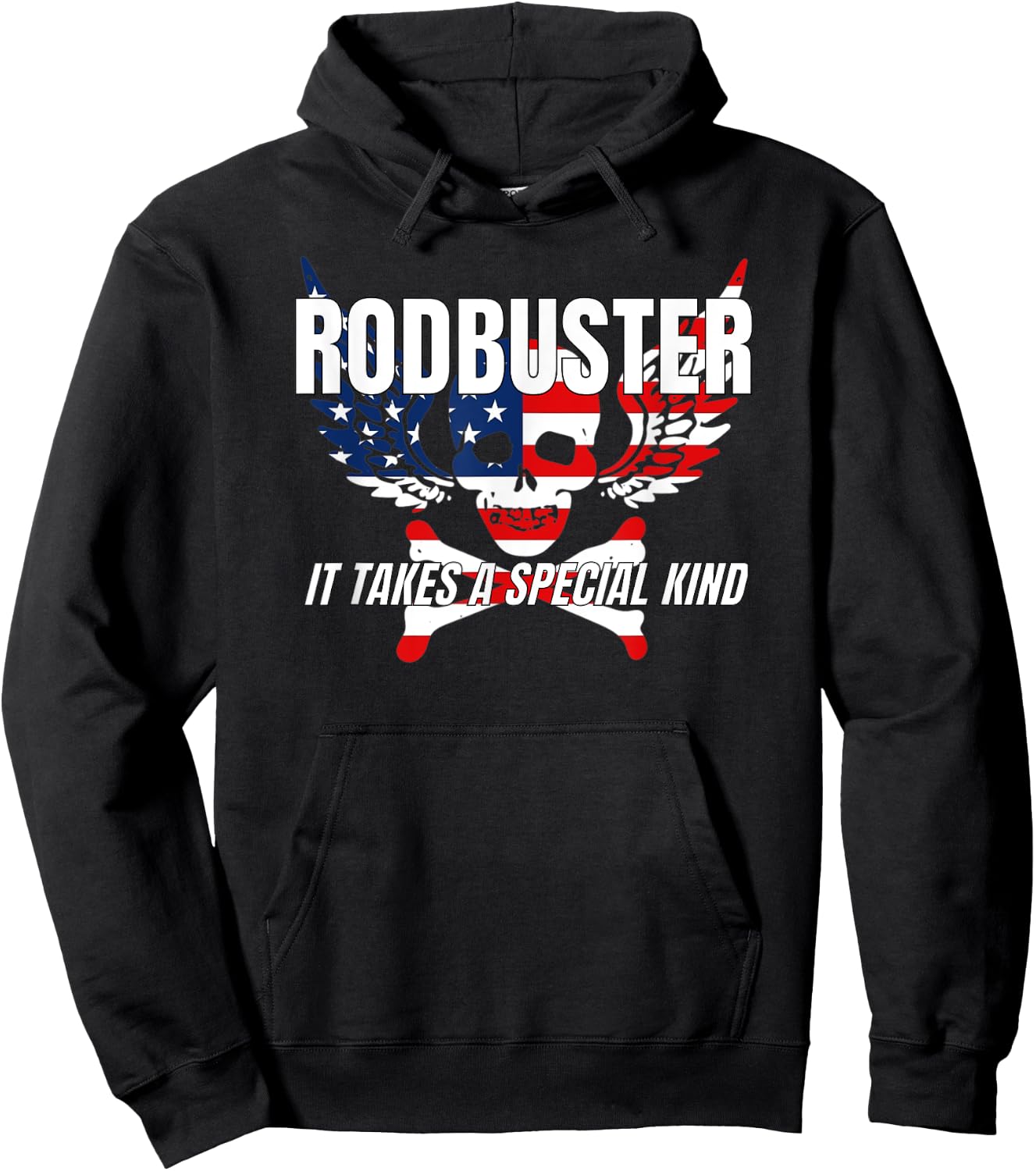 Rodbuster It Takes a Special Kind Rodbuster Hoodie - Hoodie | Black