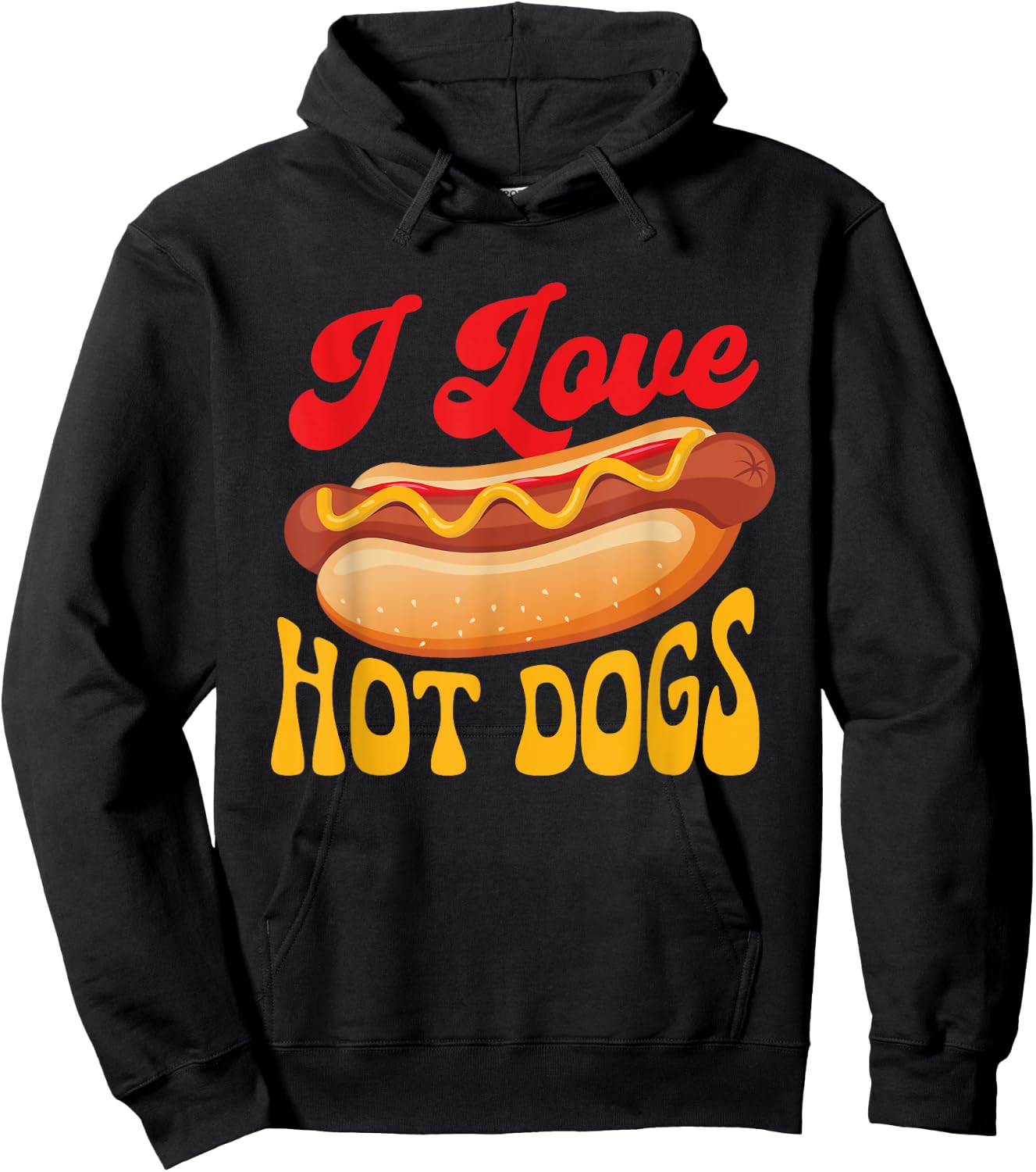 I Love Hot Dogs - Hot Dog Lover Fast Food Wiener Hoodie - Hoodie | Black