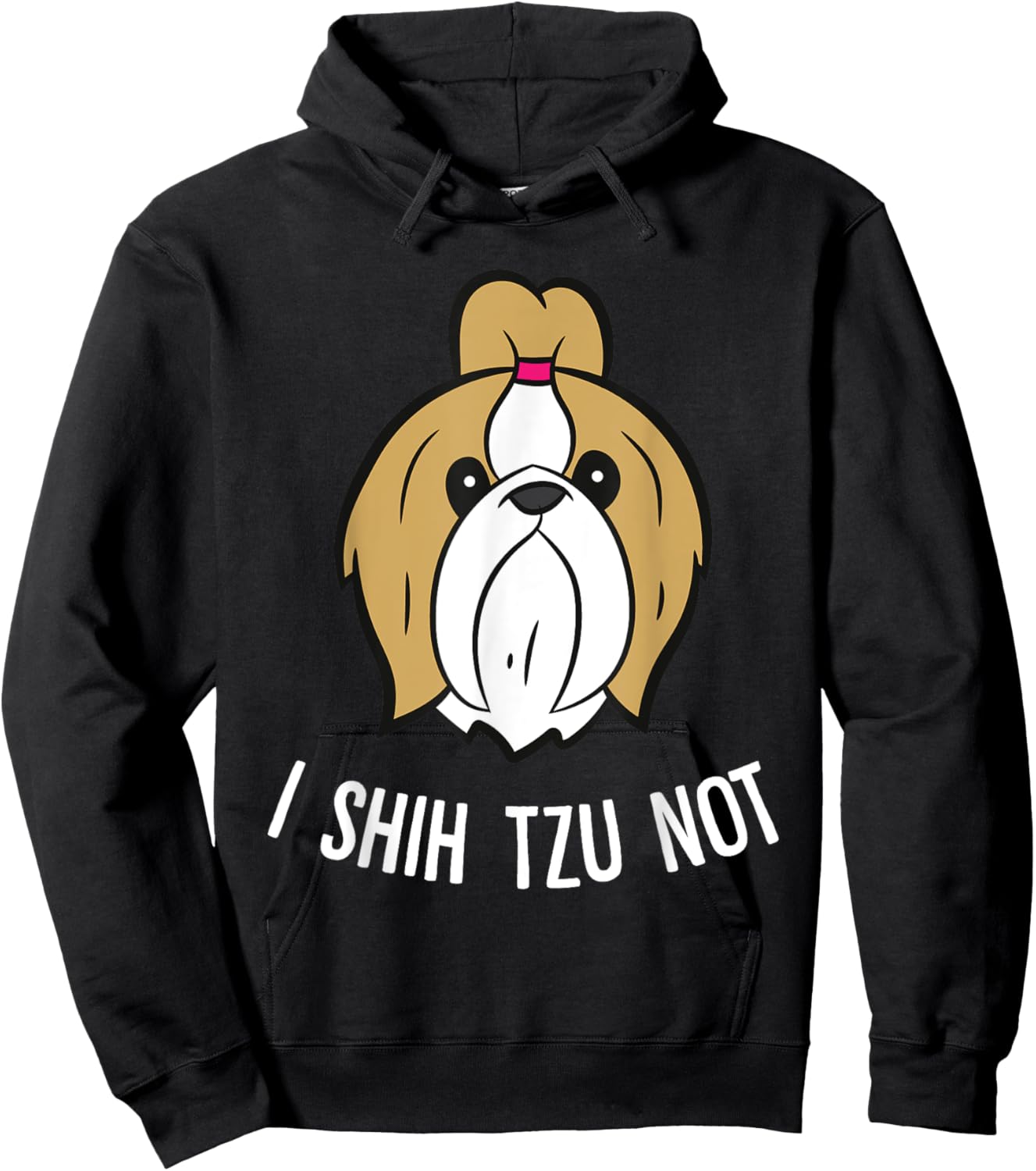 I Shih Tzu Not Cute Shih Tzu Dog Hoodie - Hoodie | Black
