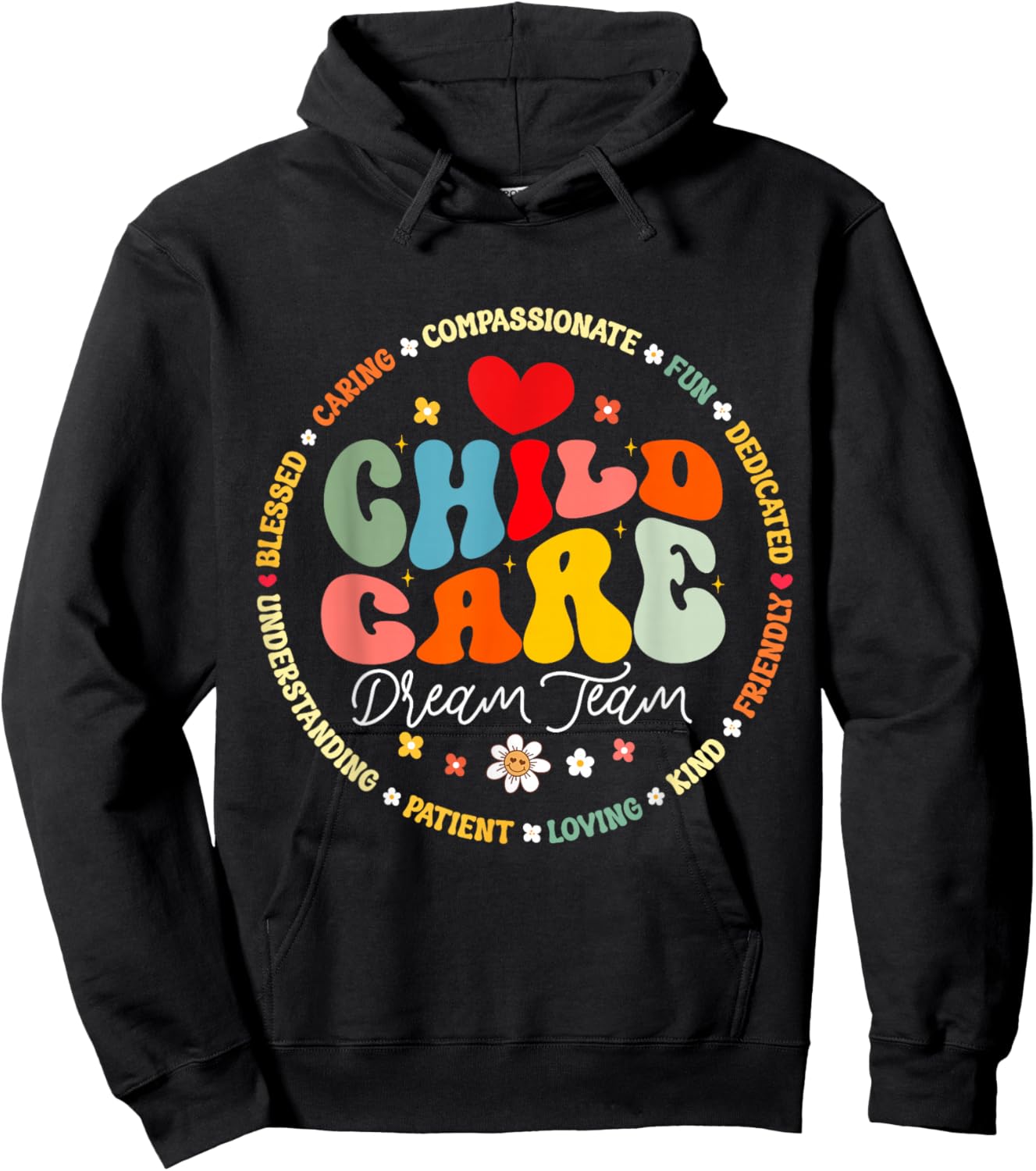 Childcare Dream Team Daycare Crew School Provider Teacher Hoodie - Hoodie | Black