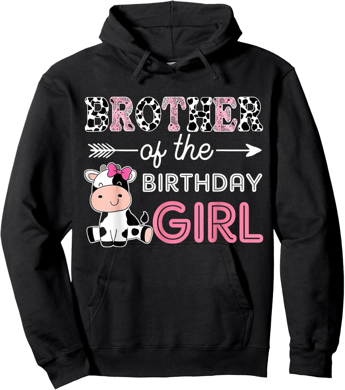 Brother of The Birthday Girl Farm Cow Matching Family Bday Hoodie - Hoodie | Black