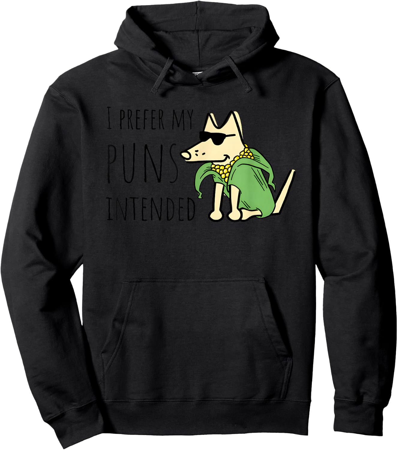 Dog I Prefer My Puns Intended Men Women Hoodie - Hoodie | Black