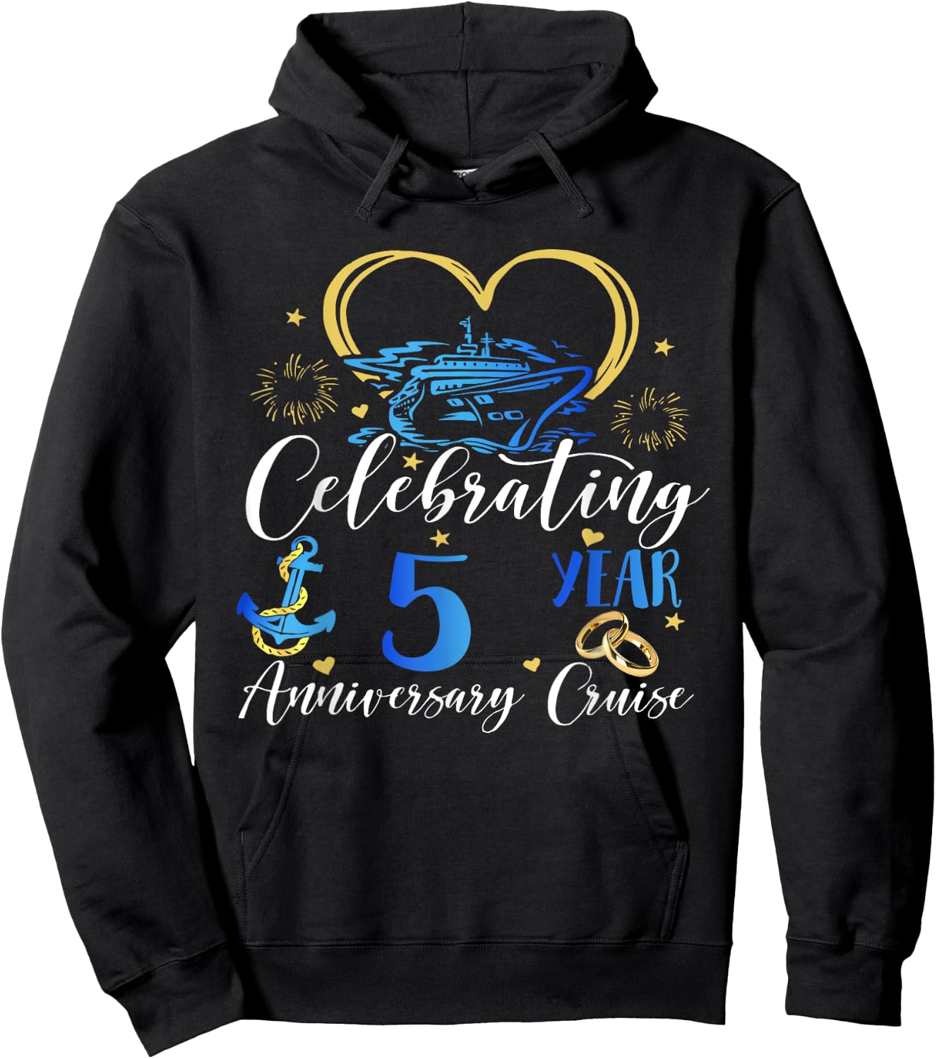 Celebrating 5 Years Anniversary Cruise 5th Anniversary Hoodie - Hoodie | Black