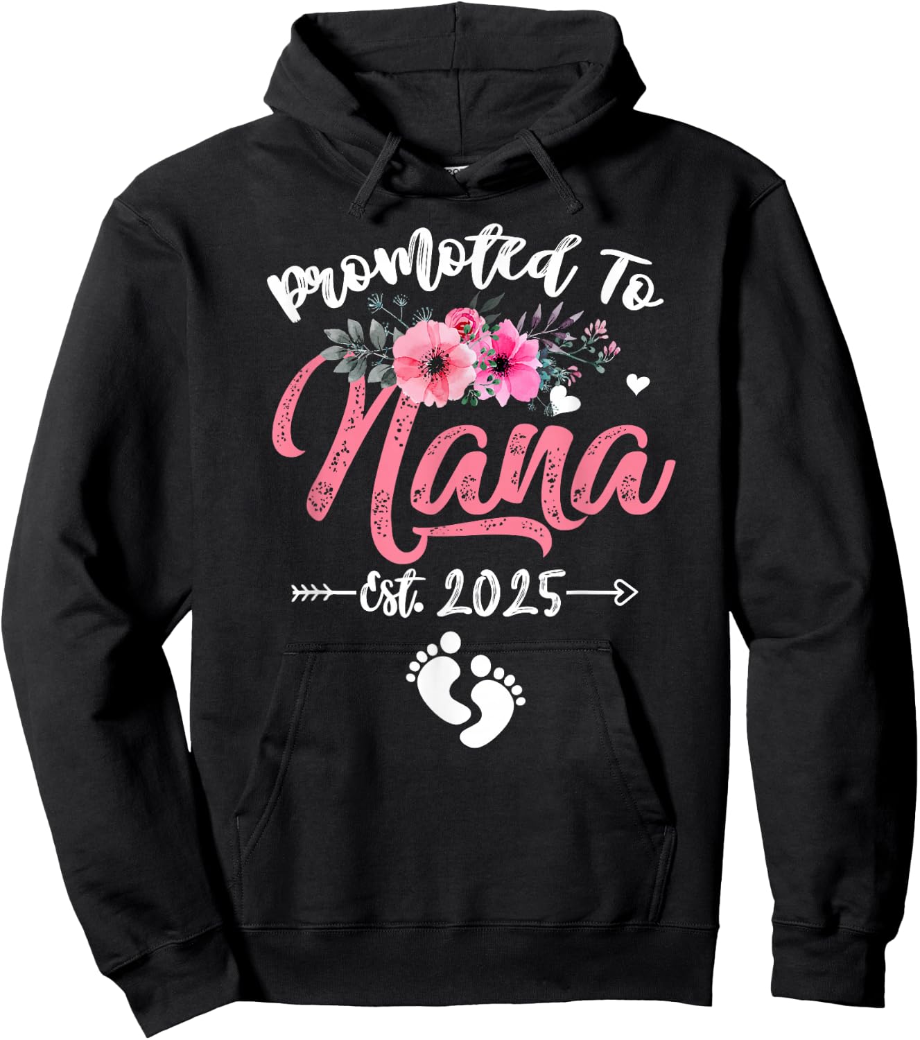 Promoted to Nana 2025 Mothers Day First Time Mom Pregnancy Hoodie - Hoodie | Black