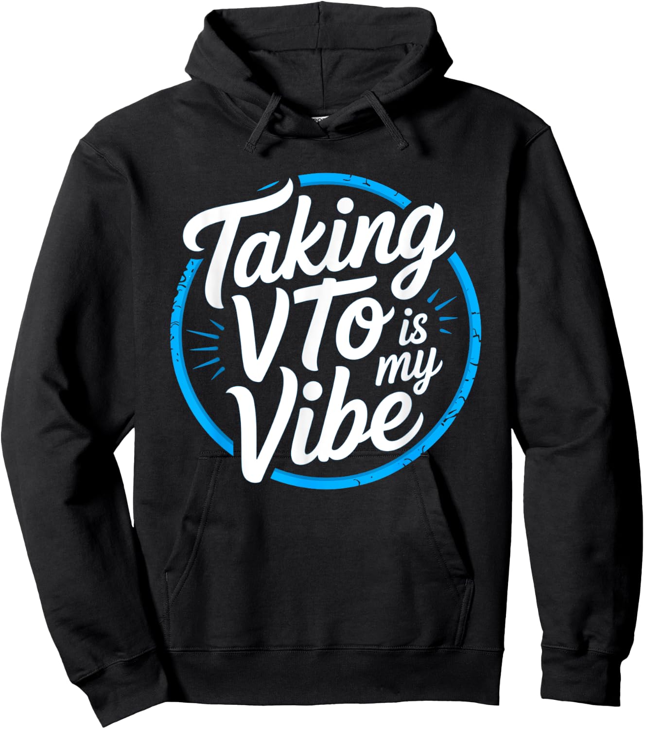 Coworker Taking VTO is My Vibe Associate Hoodie - Hoodie | Black