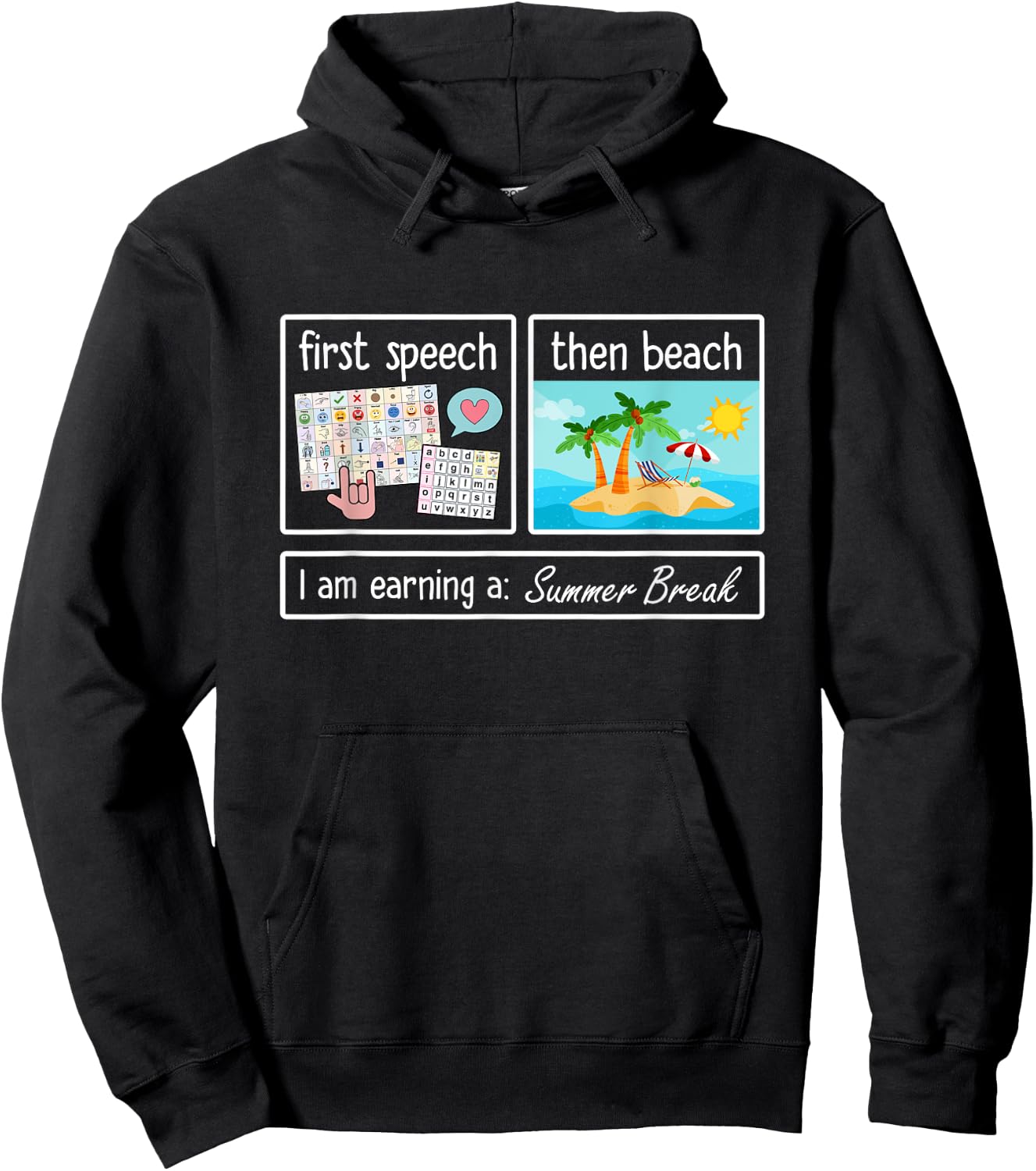 First Speech Then Beach I Am Earning A Summer Break Teacher Hoodie - Hoodie | Black