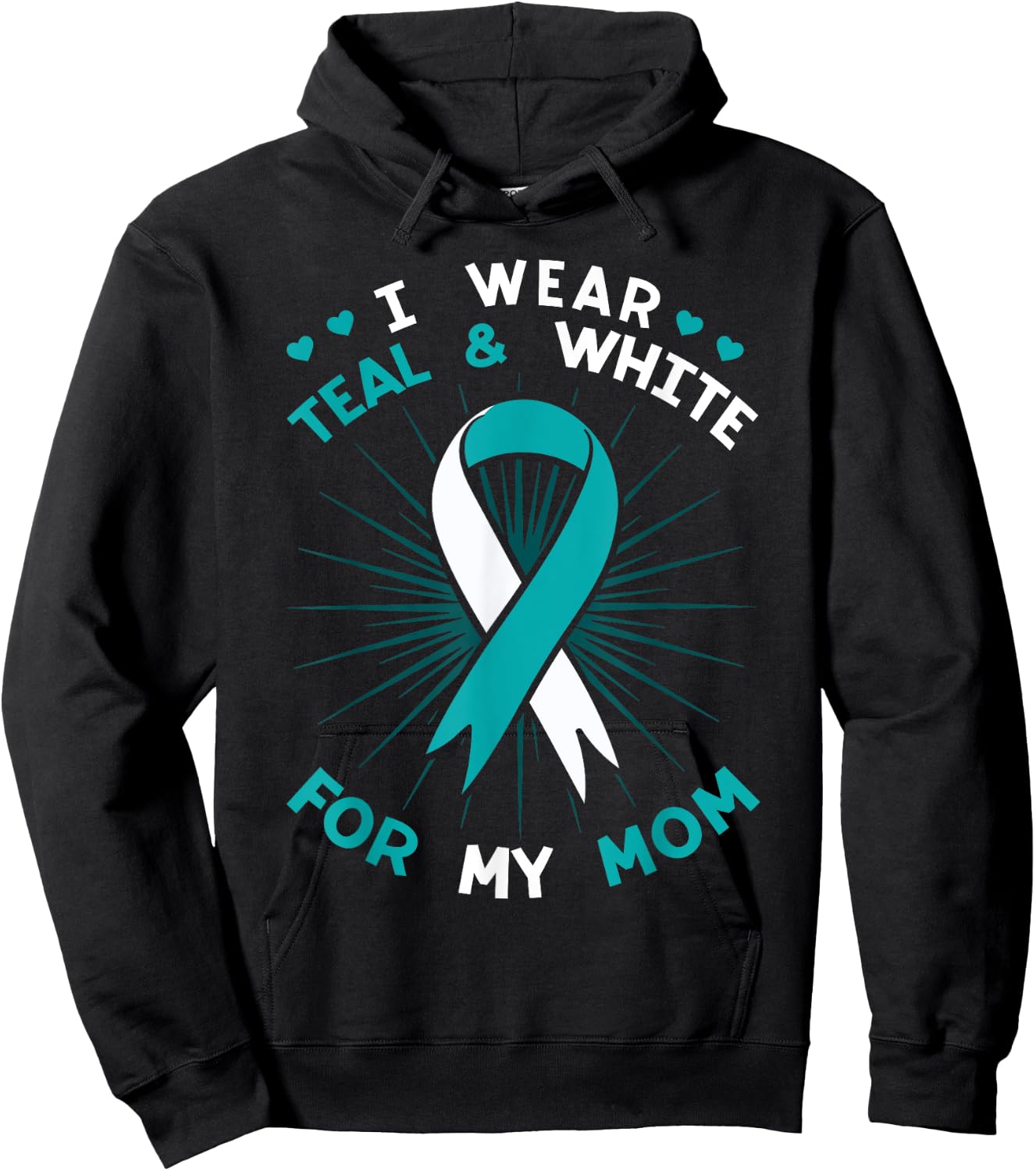 I Wear Teal For My Mom White Squamous Cell Carcinomas HPV Hoodie - Hoodie | Black