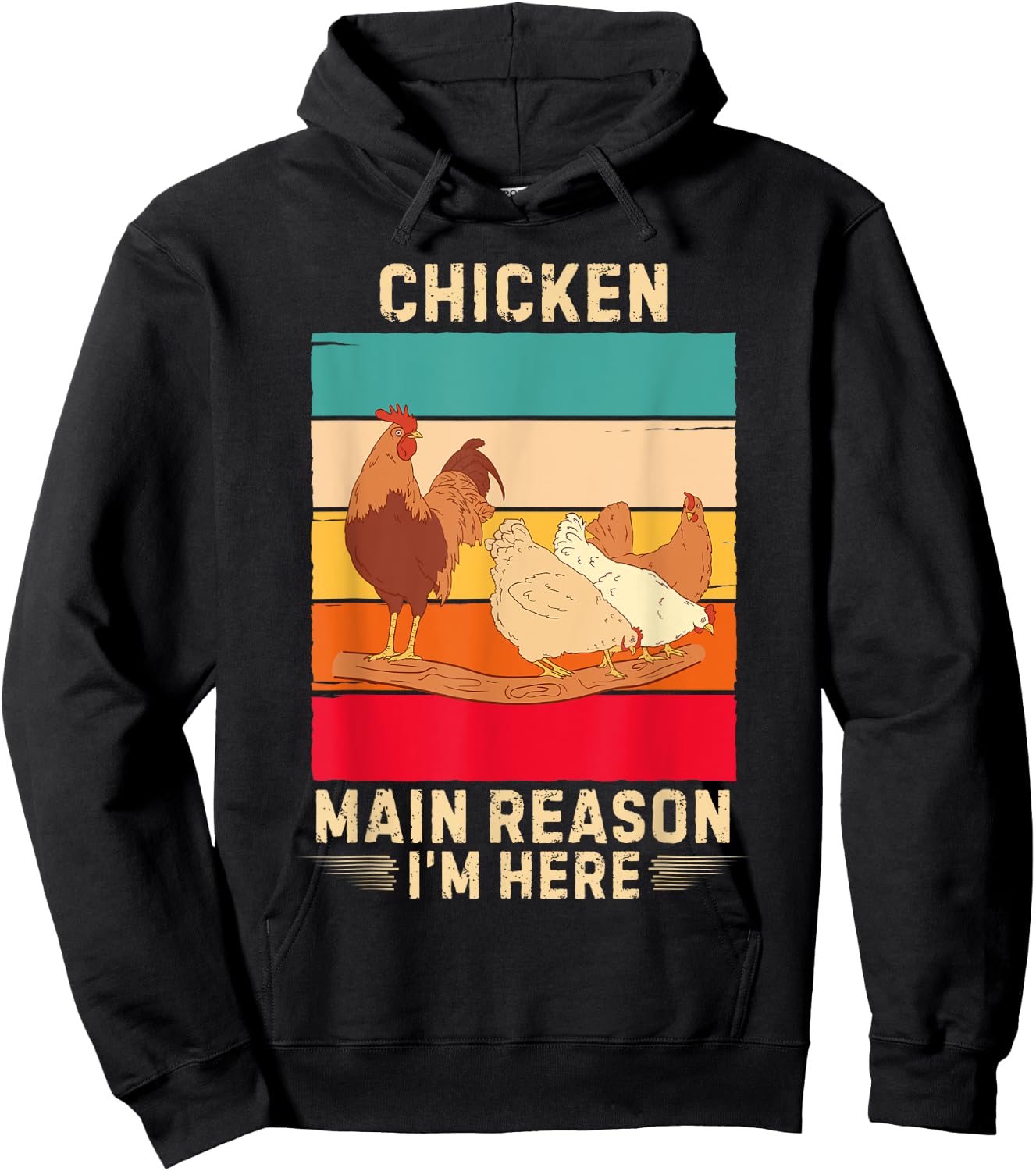 Retro Chicken Main Reason I'm Here Chicken Lover Hoodie - Hoodie | Black