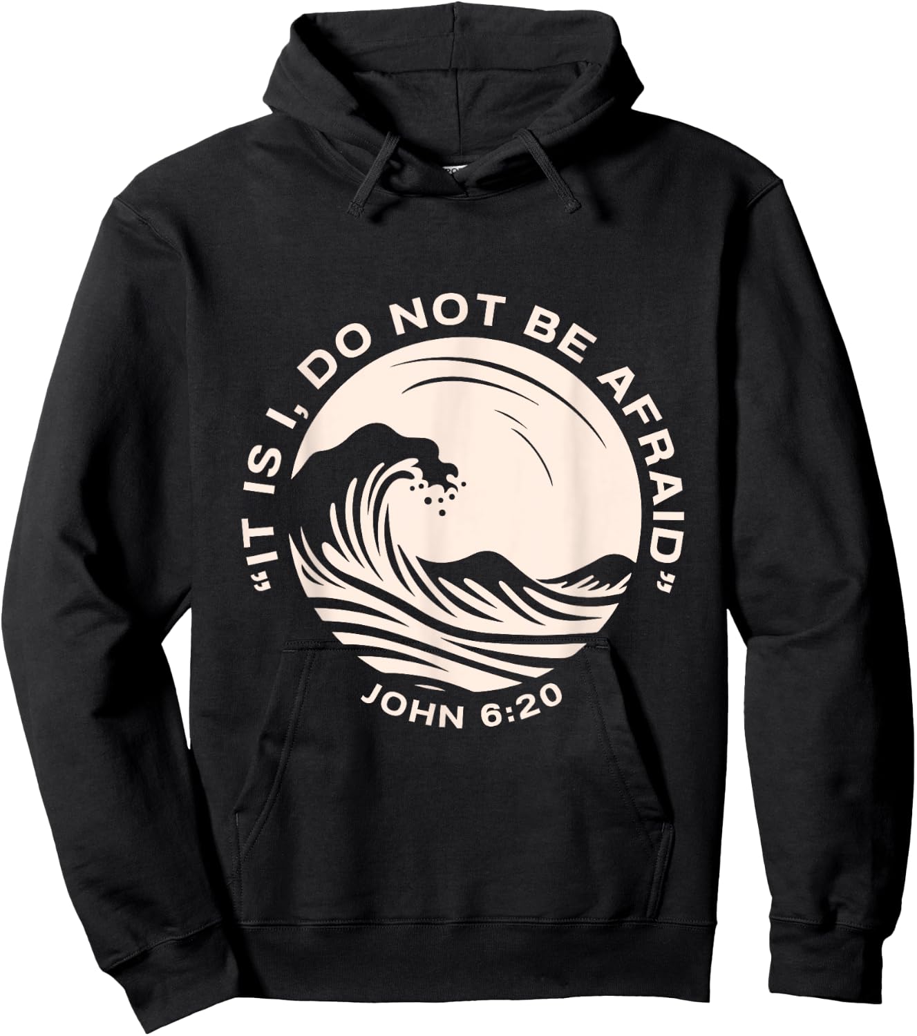 Christian , Bible Verse It is I, Do Not Be Afraid Hoodie - Hoodie | Black