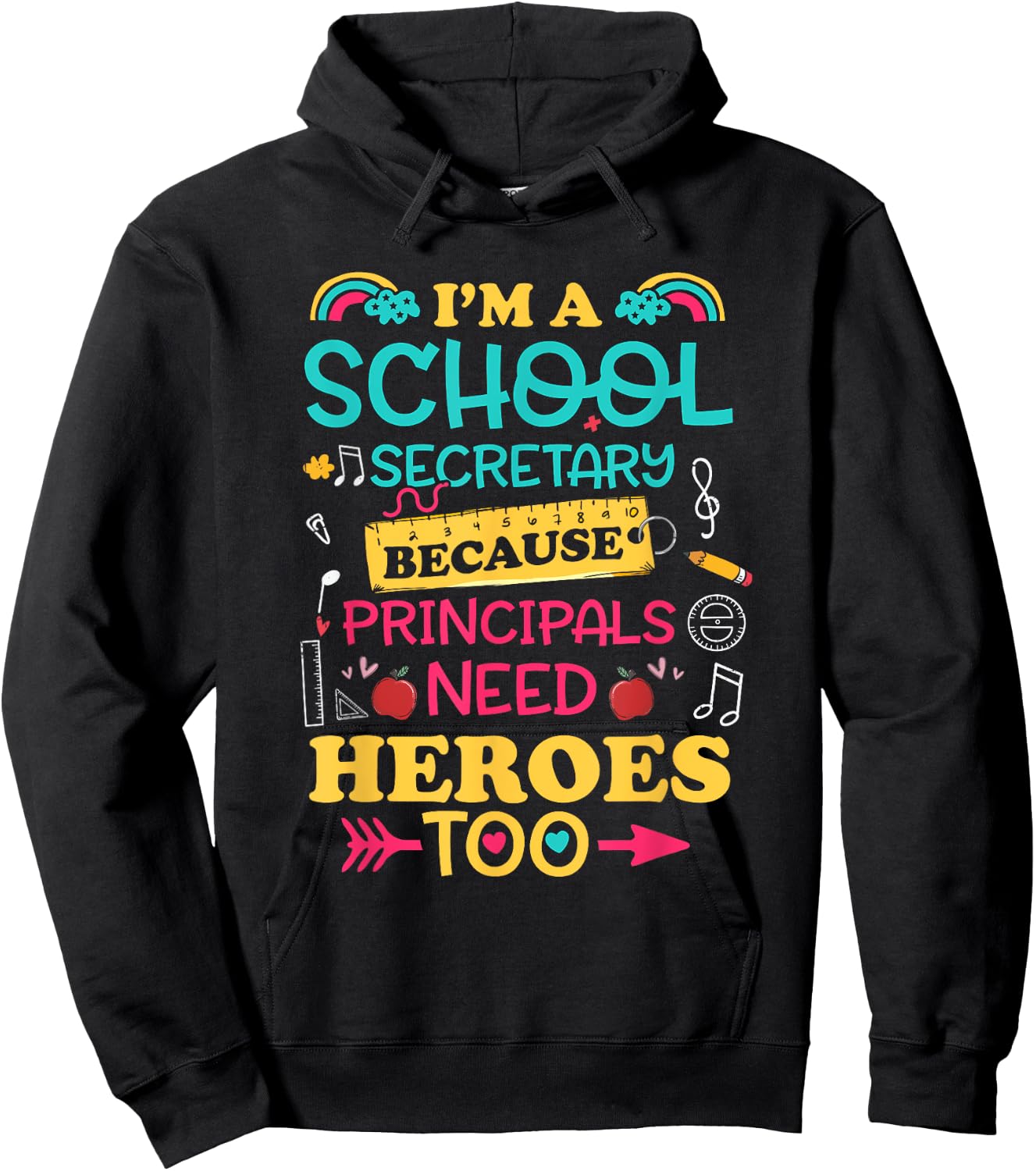 Im School Secretary Women Principals Need Heroes Too Staff Hoodie - Hoodie | Black