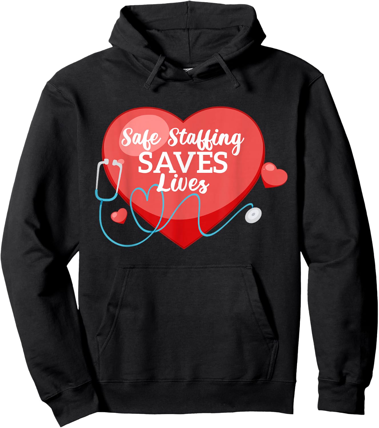 Safe Staffing Saves Lives Nursing Support Strike Save United Hoodie - Hoodie | Black