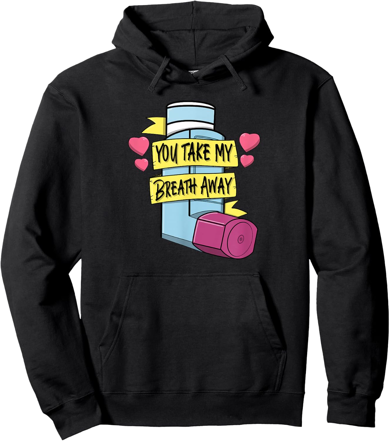 MDI You Take My Breath Away Respiratory Valentines Day Hoodie - Hoodie | Black