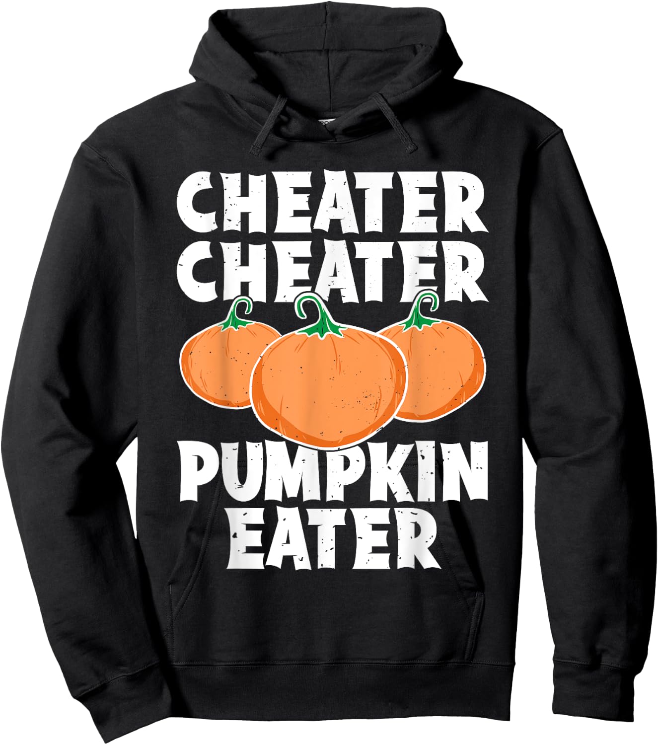 Cheater Cheater Pumpkin Eater Funny Pumpkin Lover Halloween Hoodie - Hoodie | Black