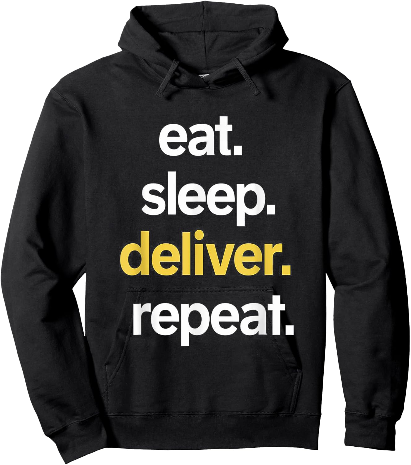 Eat Sleep Deliver Repeat Hoodie - Hoodie | Black