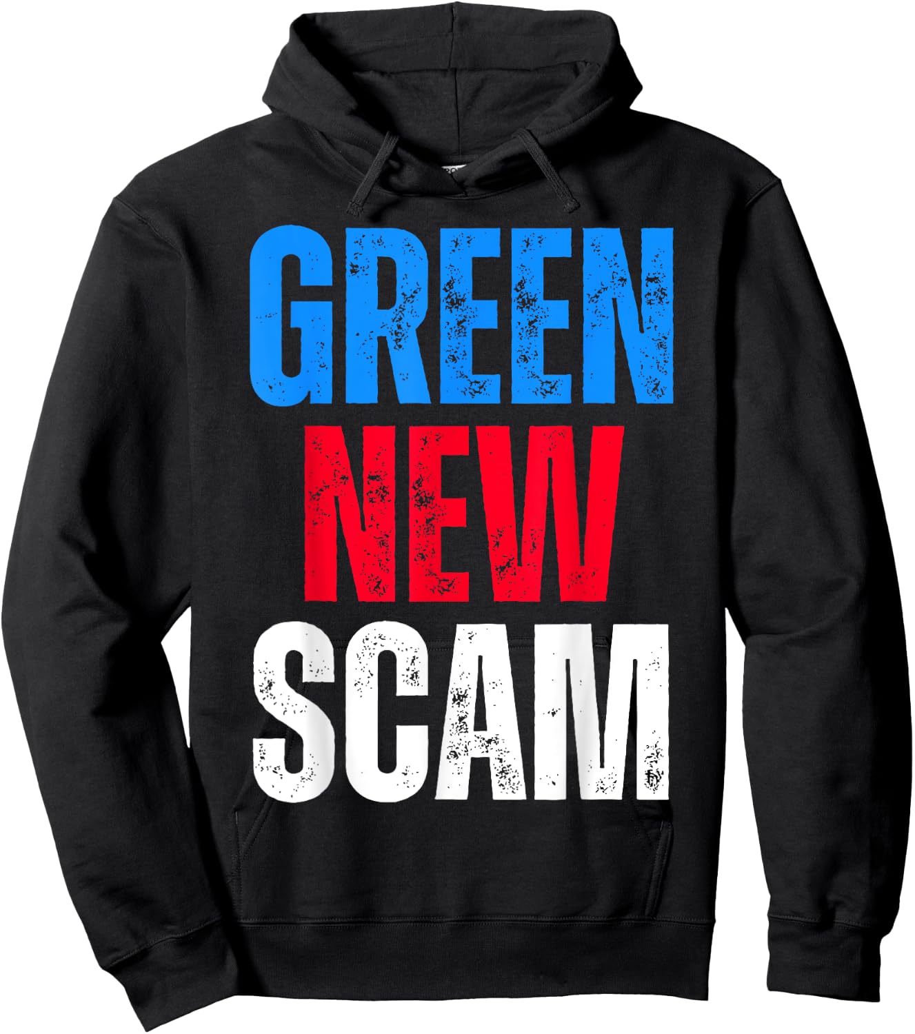 Green New Scam USA America Funny Meme Hoodie - Hoodie | Black
