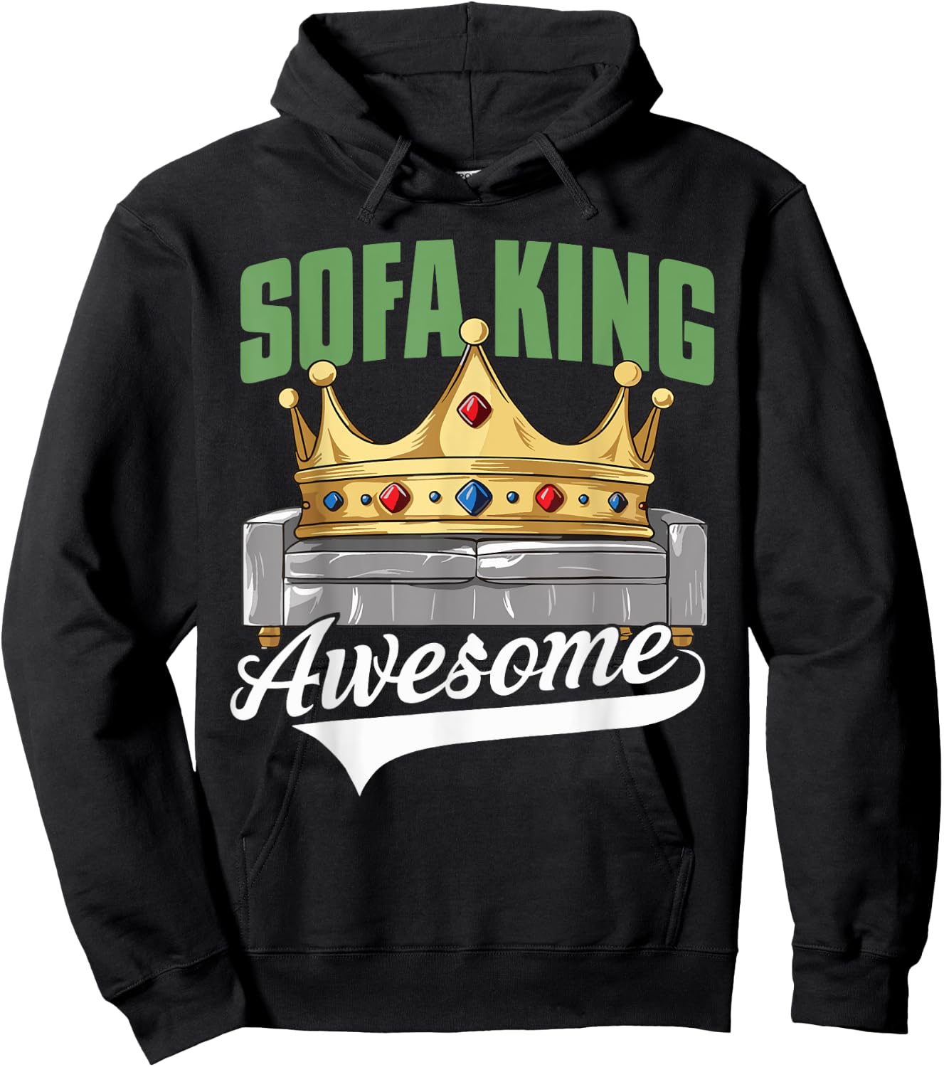 I'm Sofa King Awesome Funny Joke Meme Father's Day Humor Men Hoodie - Hoodie | Black