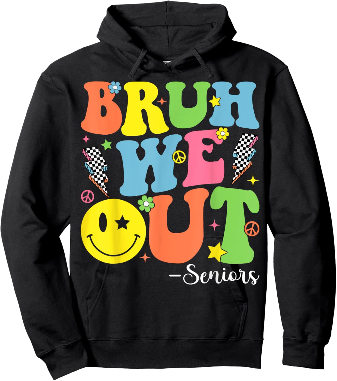 Bruh We Out Senior Class of 2024 Last Day Of School Hoodie - Hoodie | Black