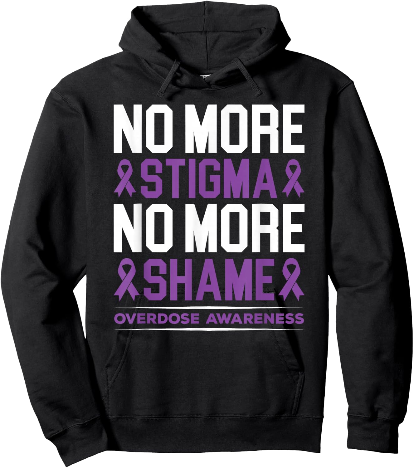 Overdose Awareness No More Stigma No More Shame Addiction Hoodie - Hoodie | Black