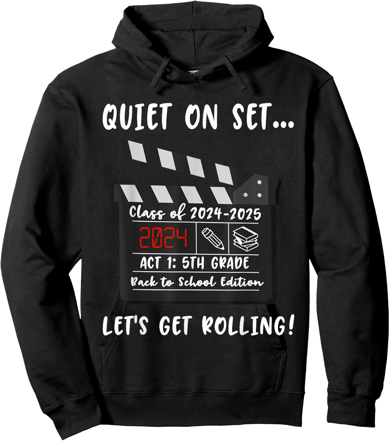 5th Grade Class of 2024 Back to School Film Clapper Funny Hoodie - Hoodie | Black