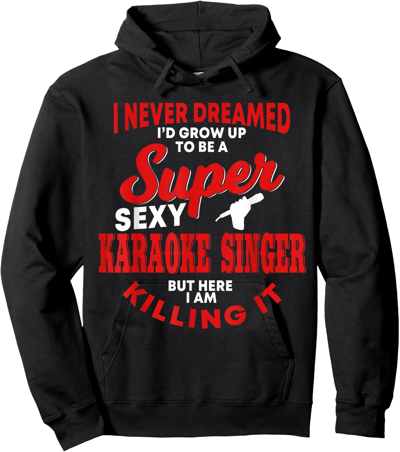 Funny Karaoke Singer Saying Karaoke Songs Sing-Along Music Hoodie - Hoodie | Black