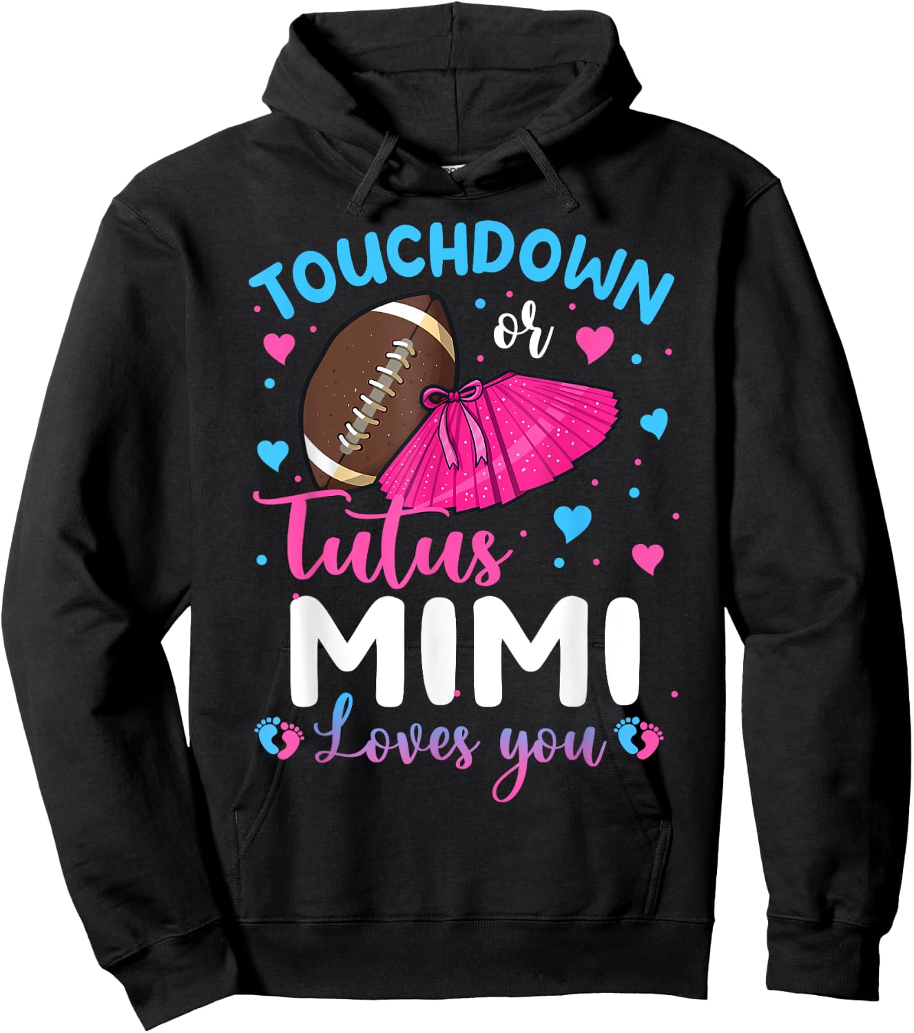 Touchdowns Or Tutus Mimi Loves You Gender Reveal Party Hoodie - Hoodie | Black