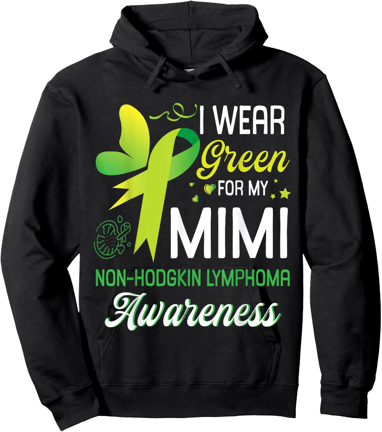 Butterfly I Wear Green For My Mimi Non Hodgkin Lymphoma Win Hoodie - Hoodie | Black