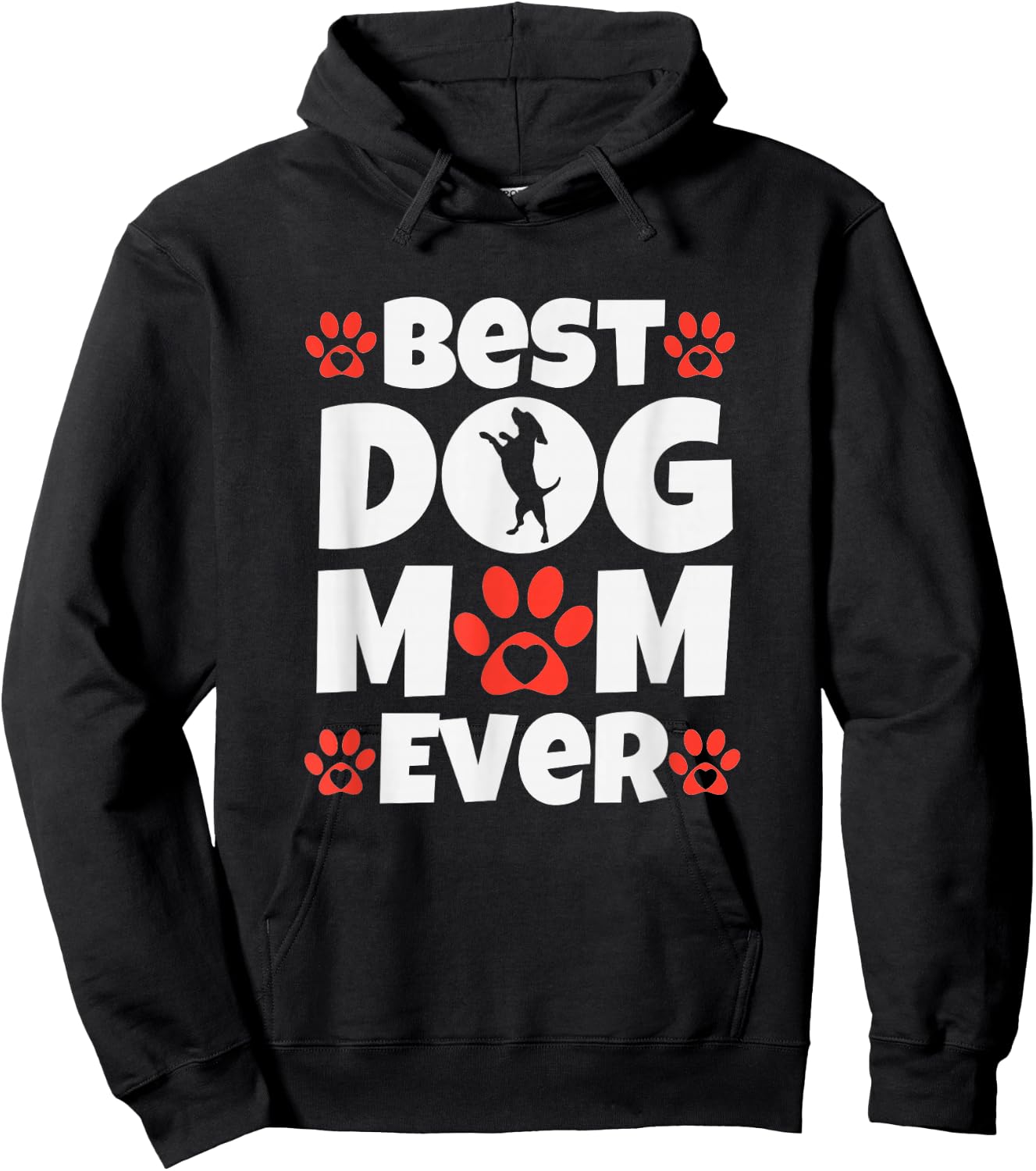 Best Dog Mom Ever Mothers Day Present Dog Loving Mom Hoodie - Hoodie | Black