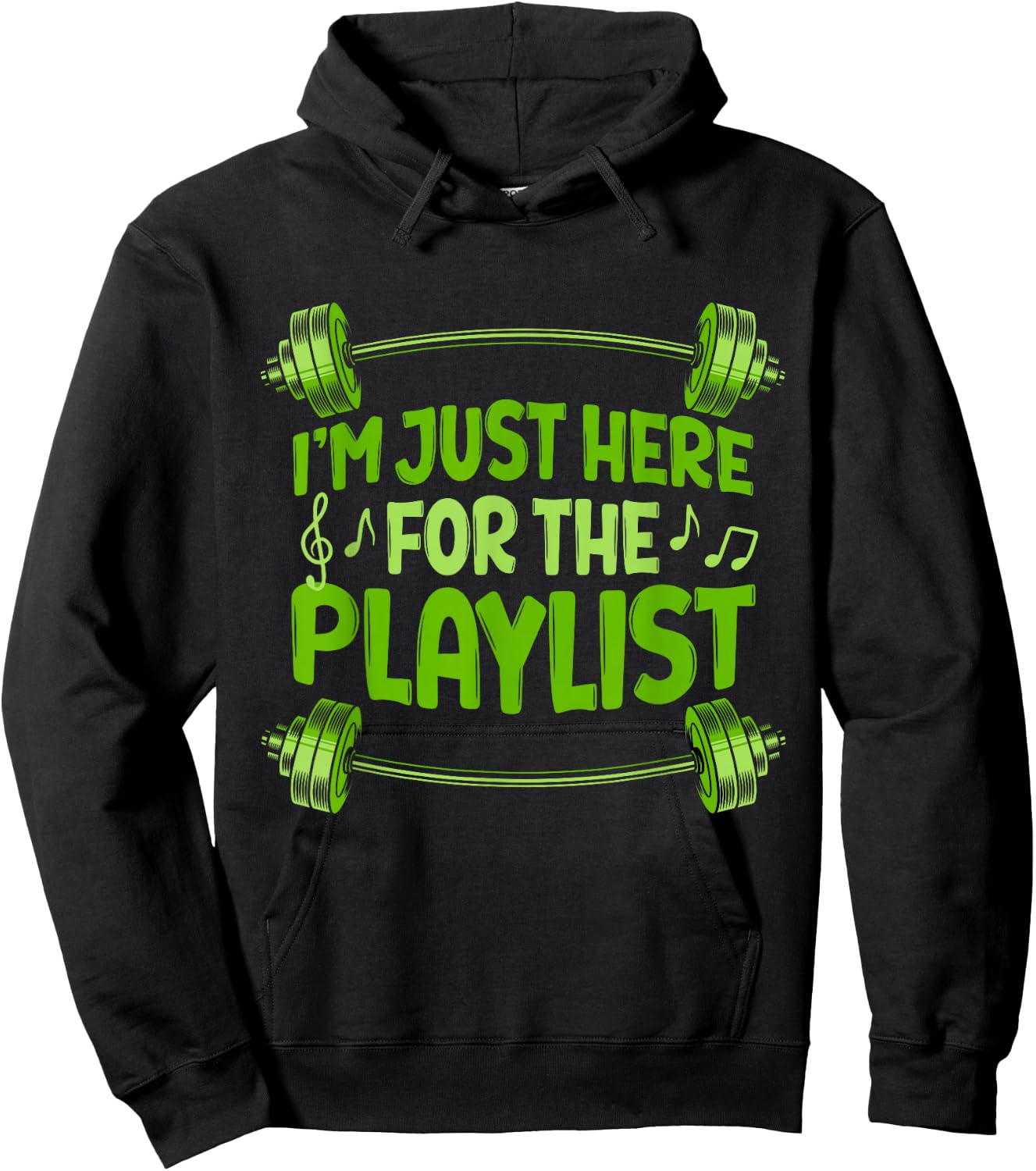 Barbell Workout Playlist I'm Just Here For The Playlist Hoodie - Hoodie | Black