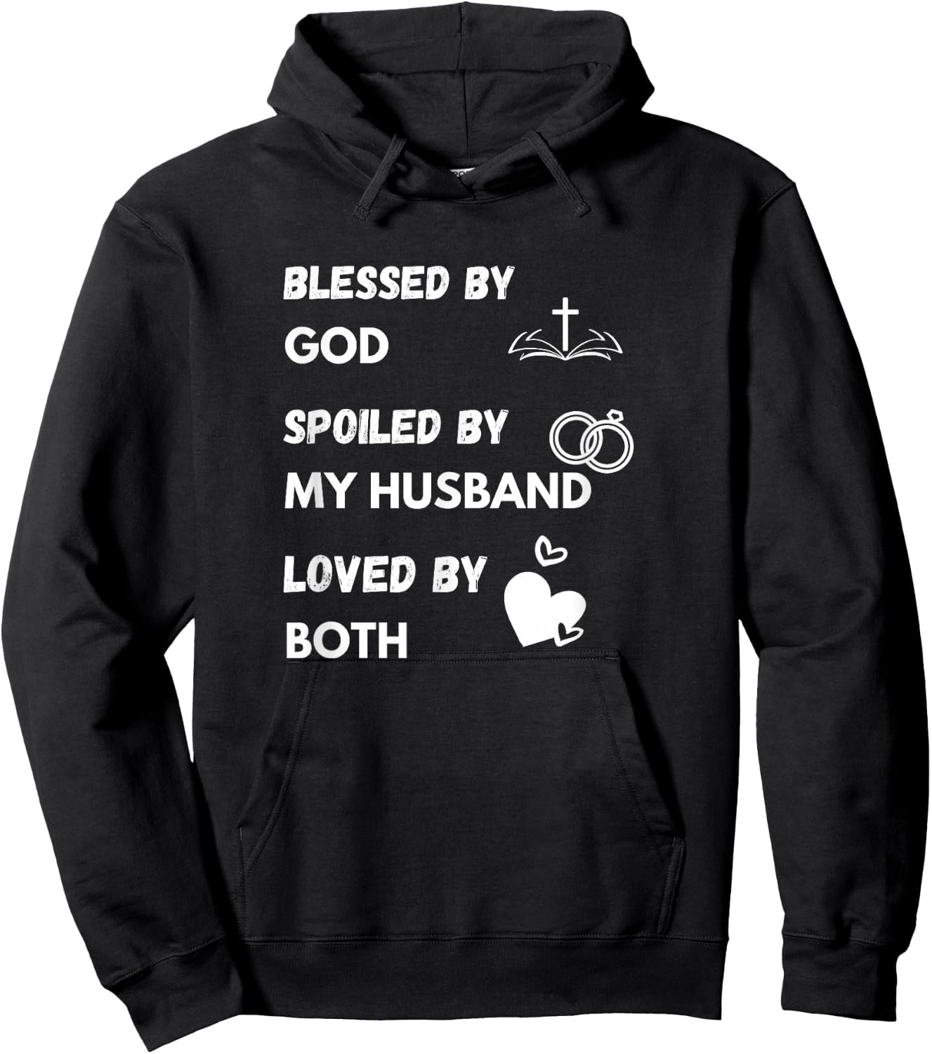 Blessed by God Spoiled by My Husband Loved By Both Hoodie - Hoodie | Black