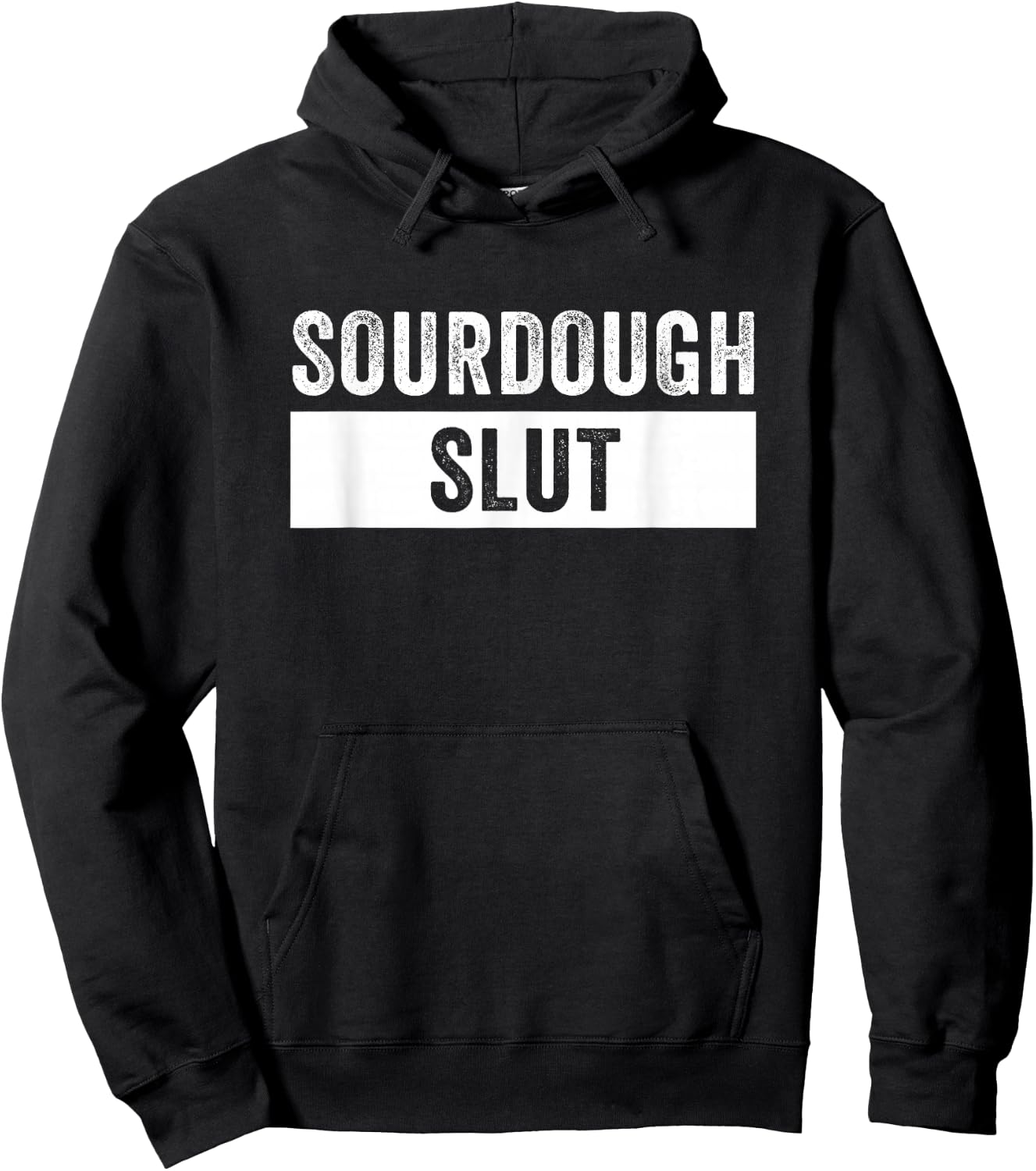Sourdough Slut Funny Sourdough Lover Hoodie - Hoodie | Black
