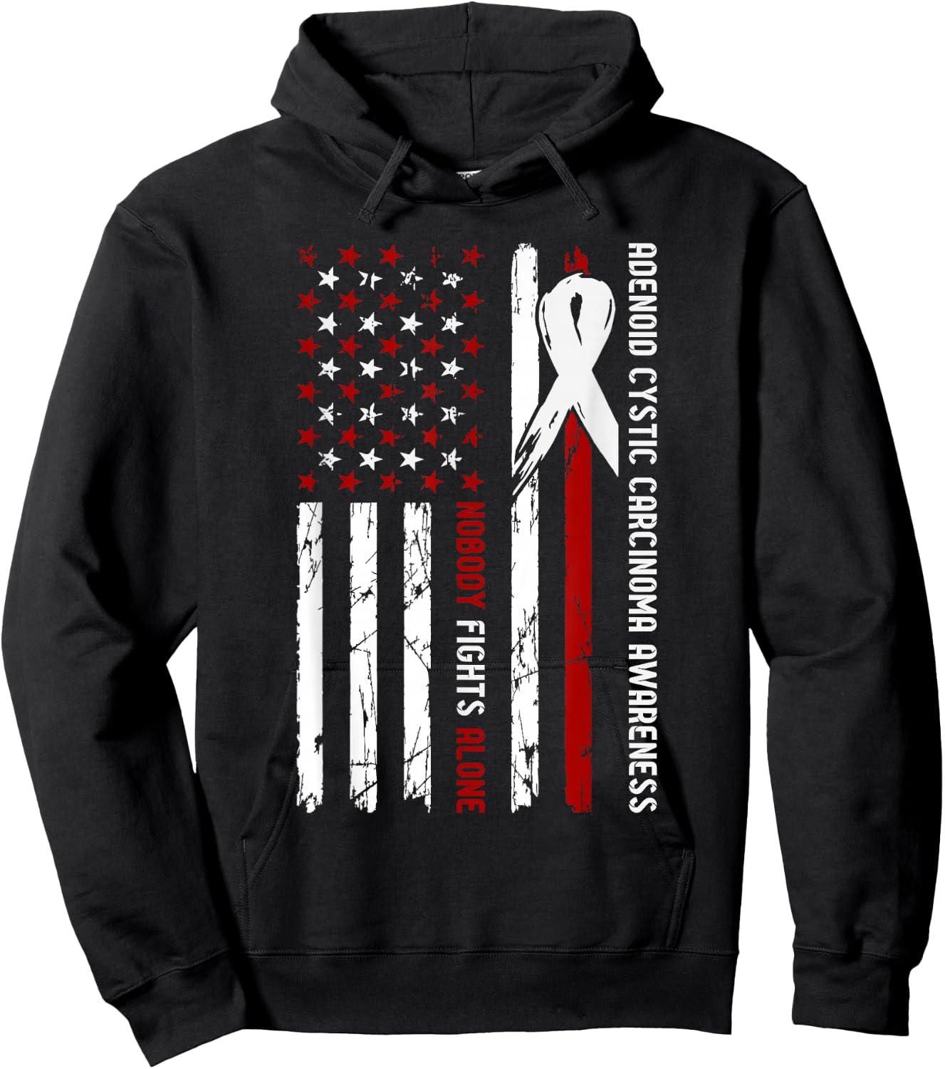 Adenoid Cystic Carcinoma Awareness Flag Nobody Fights Alone Hoodie - Hoodie | Black