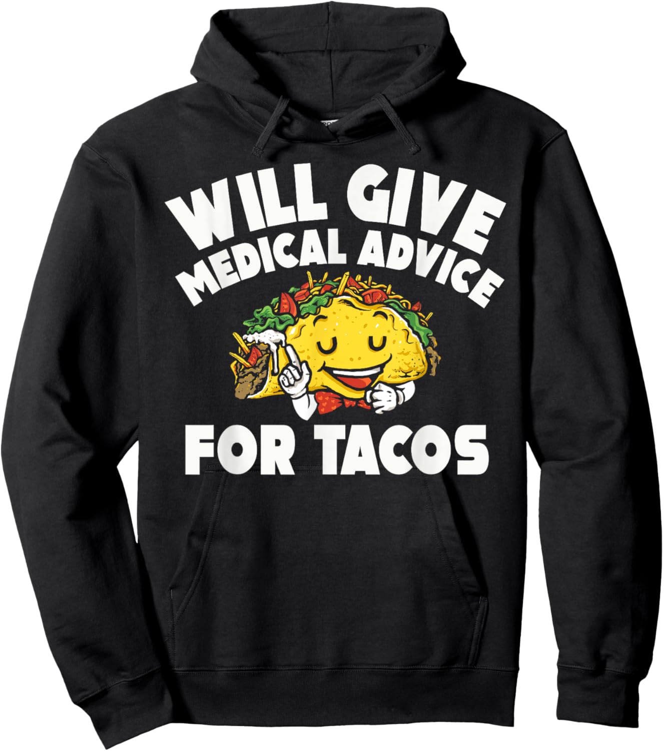 Medical Advice For Tacos Doctor Medical School Hoodie - Hoodie | Black
