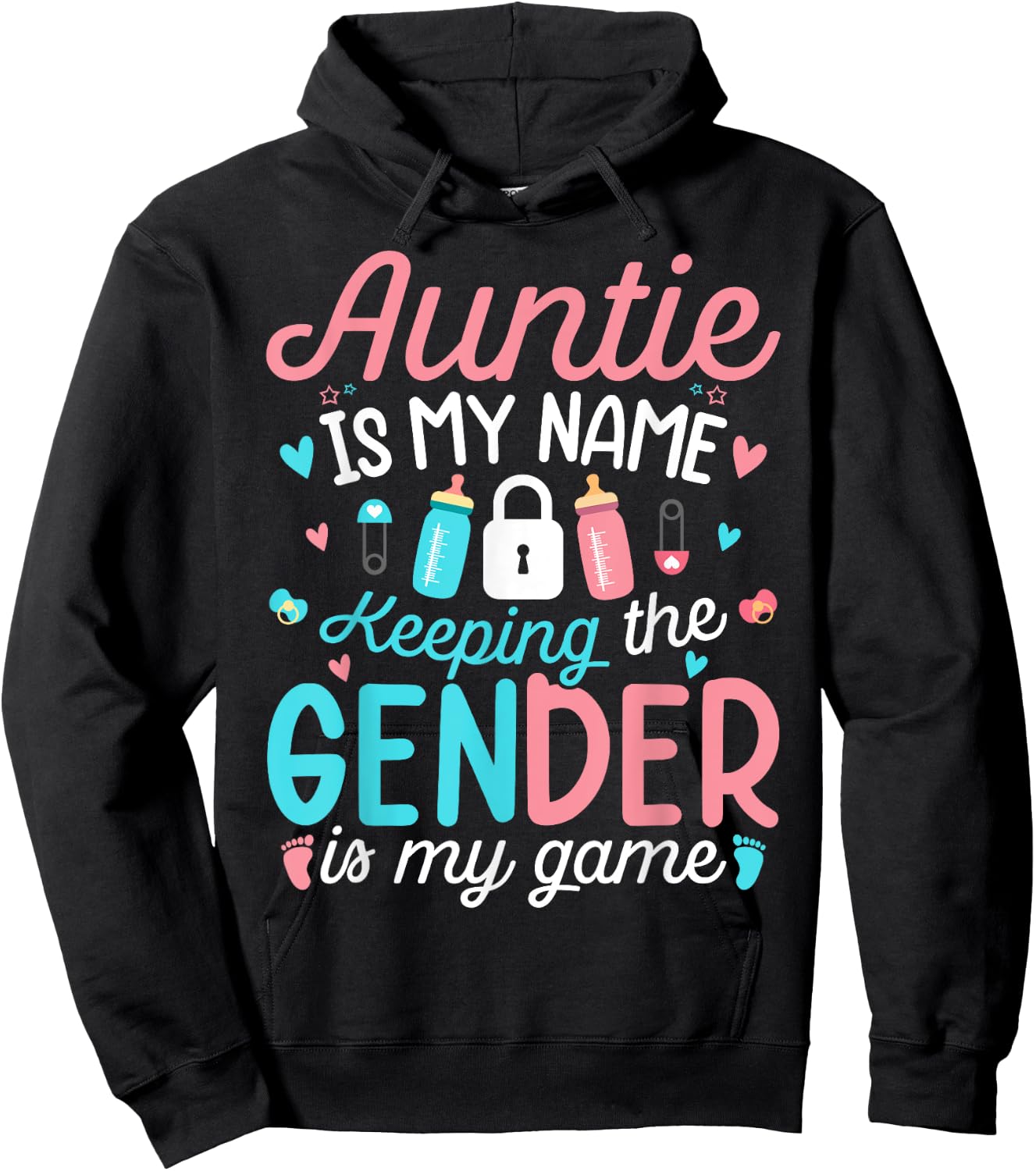 Pink Or Blue Aunty Is My Name Keeping The Gender is My Game Hoodie - Hoodie | Black