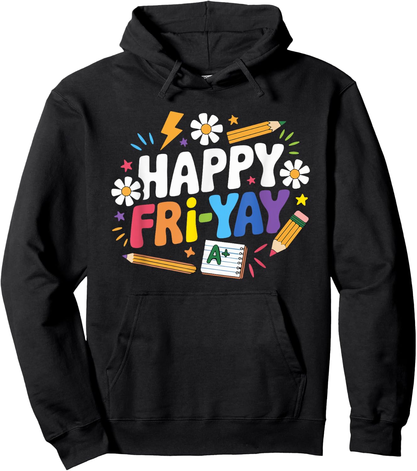 Happy Fri-Yay Funny Teacher Life Weekend Pun Happy Friday Hoodie - Hoodie | Black